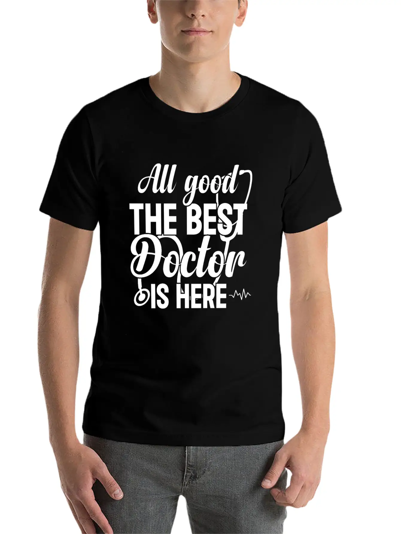 All Good The Best Doctor Is Here - Emergency Docto Lightweight Cotton T-Shirt – Daily Comfort Graphic Shirt