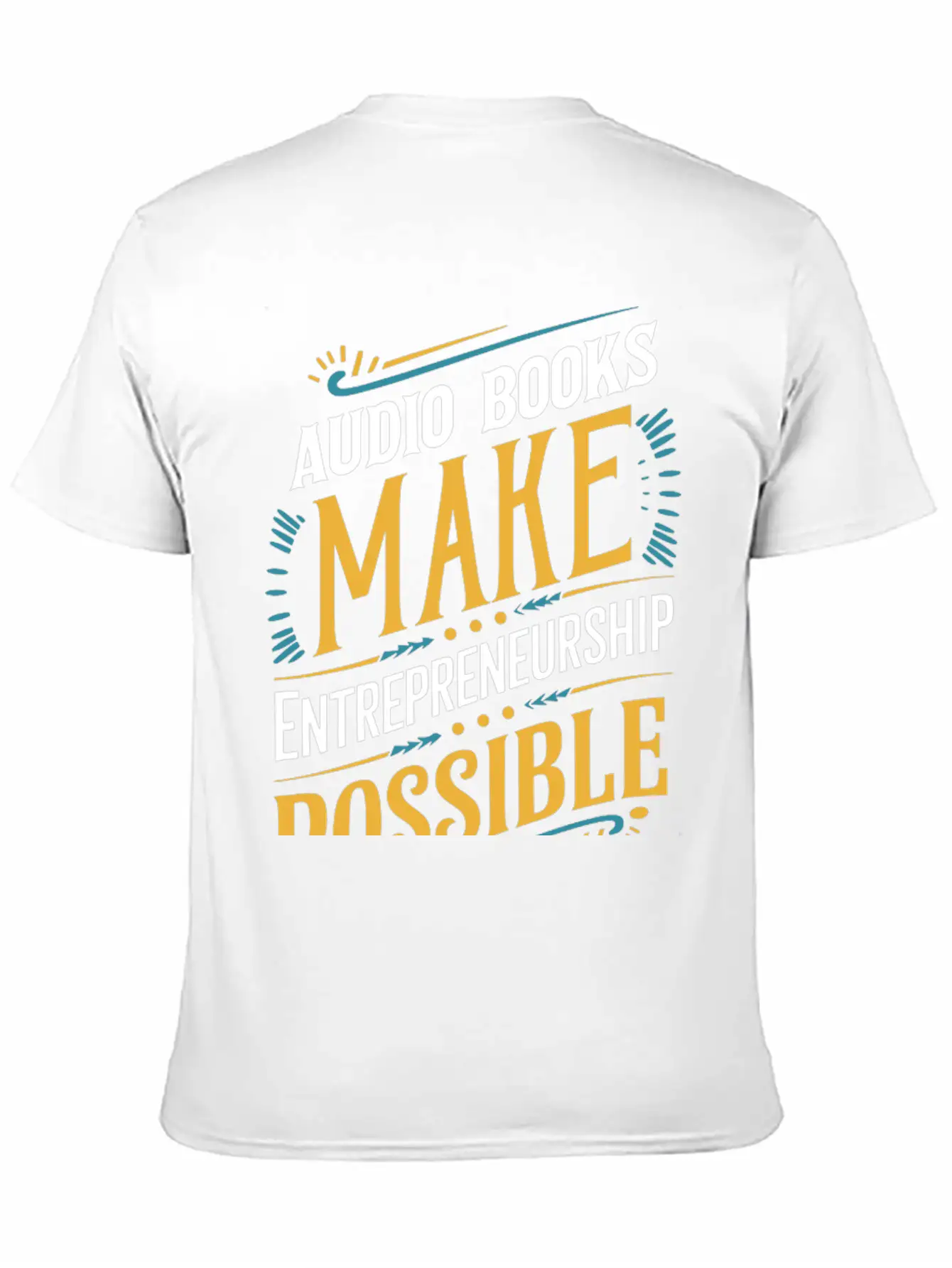 Audio Books Make Entrepreneurship Possible Lightweight Cotton T-Shirt – Daily Comfort Graphic Shirt