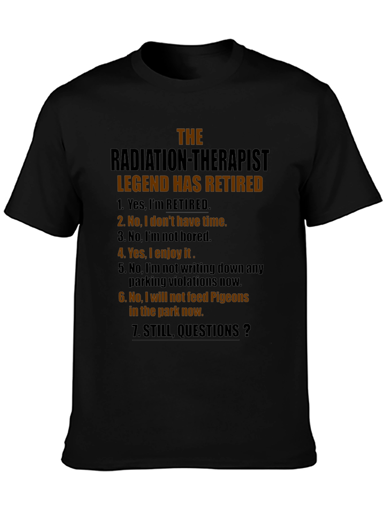 Retired Radiation Therapist Legend Graphic Tee