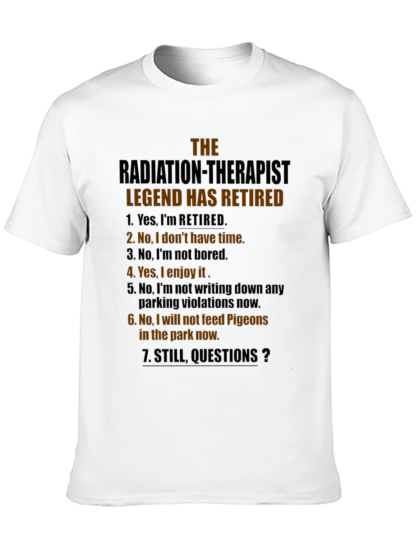 Retired Radiation Therapist Legend Graphic Tee