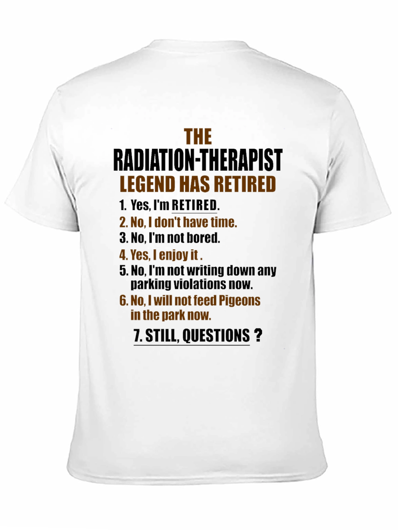 Retired Radiation Therapist Legend Graphic Tee