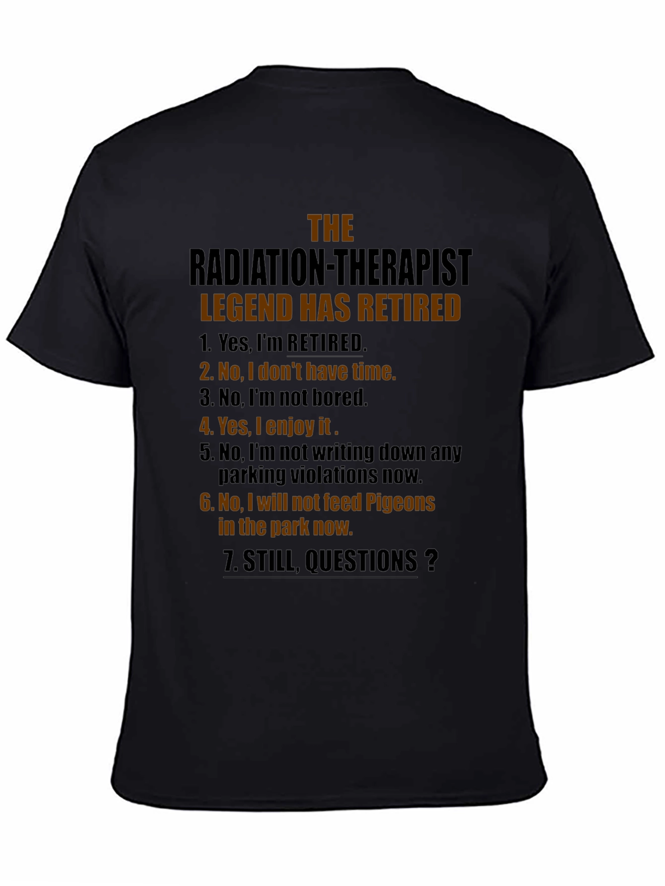 Retired Radiation Therapist Legend Graphic Tee