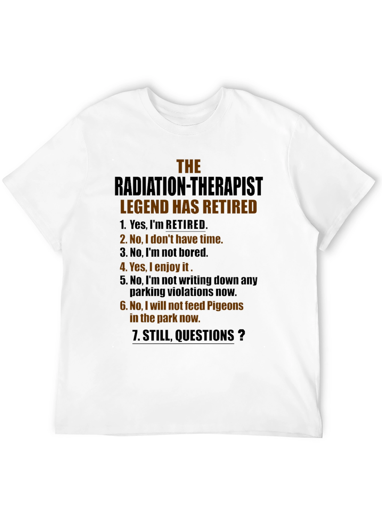 Retired Radiation Therapist Legend Graphic Tee