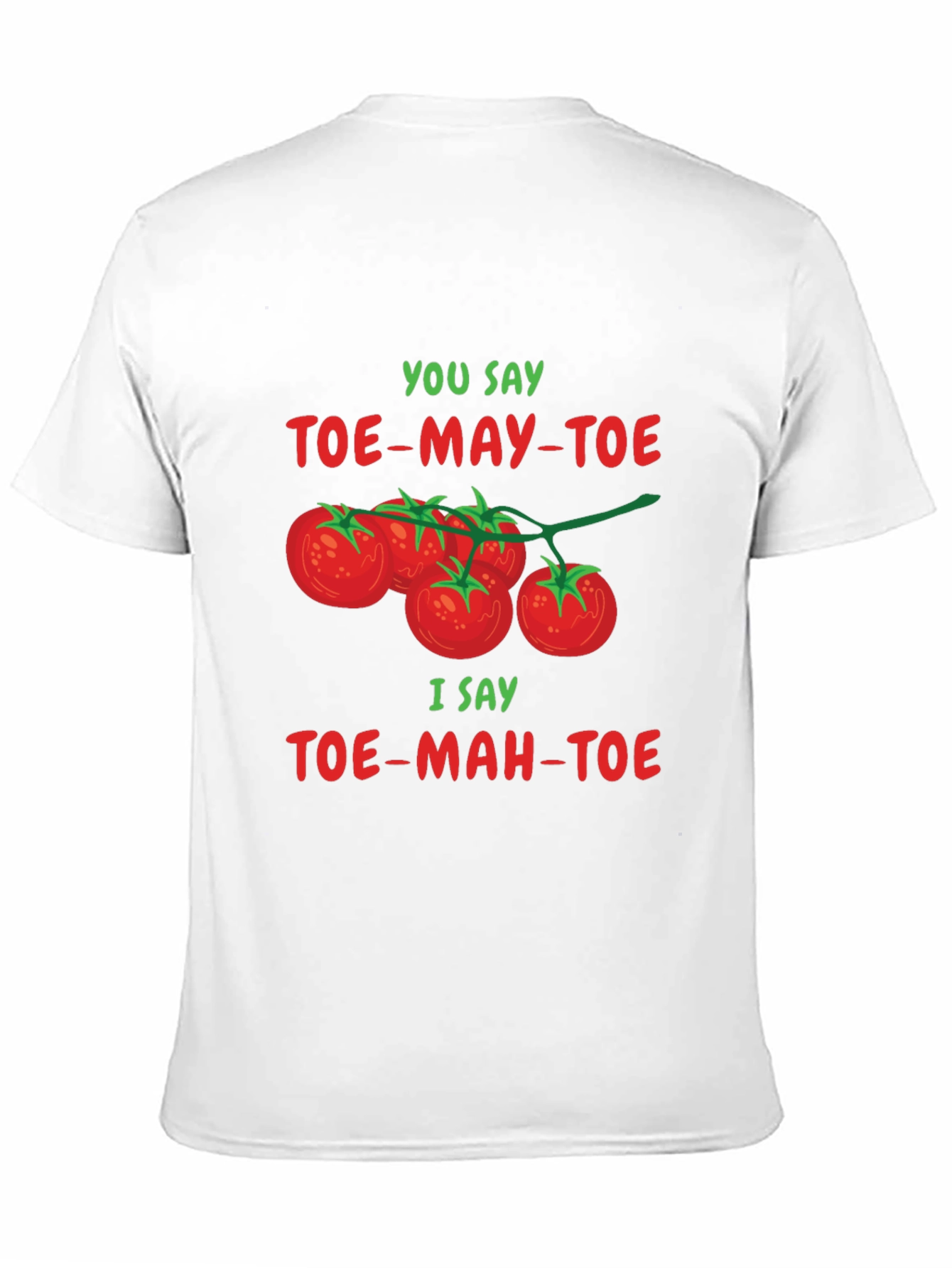 Tomato Pun T-Shirt: Toe-may-toe Toe-mah-toe Tee