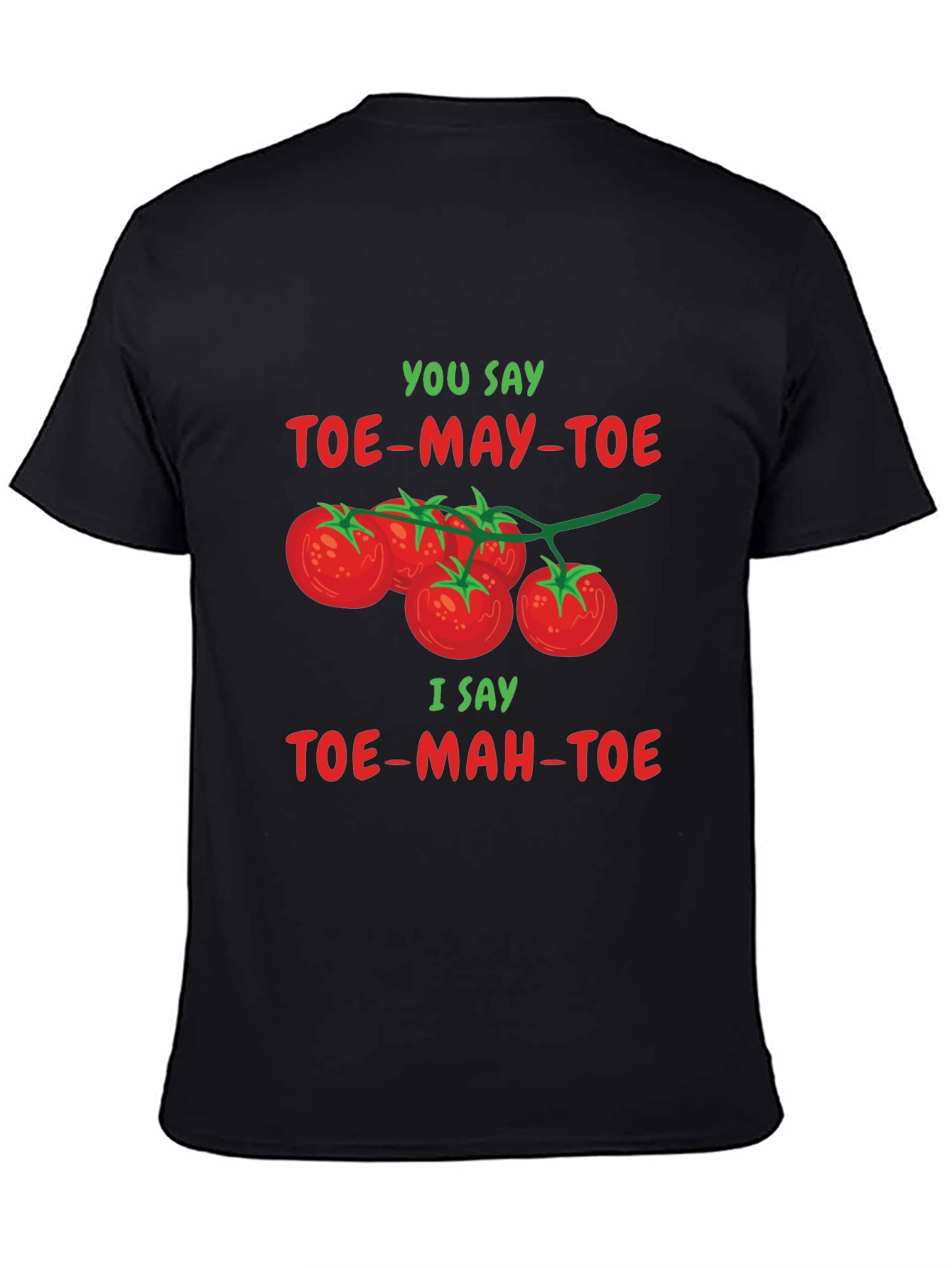 Tomato Pun T-Shirt: Toe-may-toe Toe-mah-toe Tee