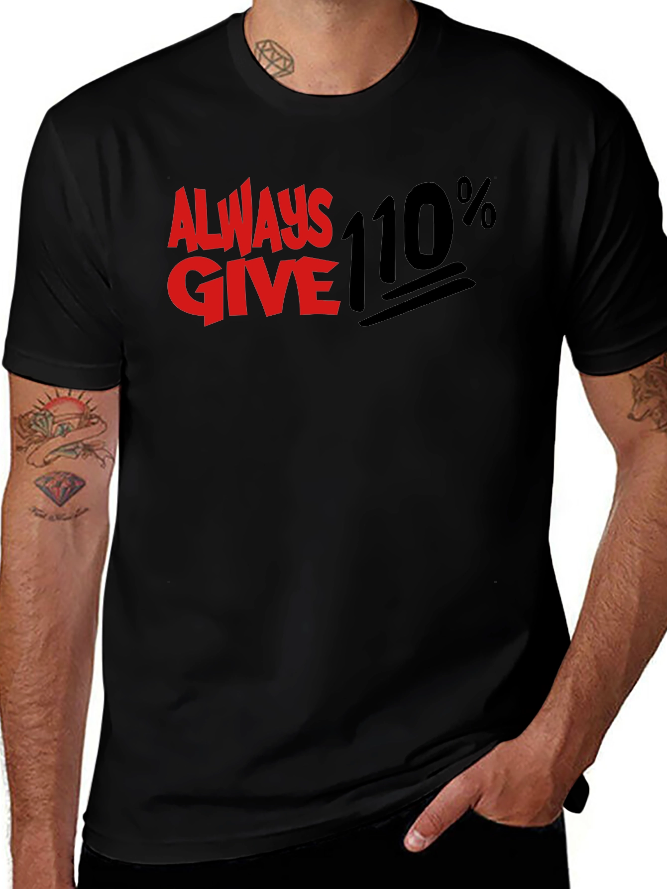 Always Give 110% Graphic Tee