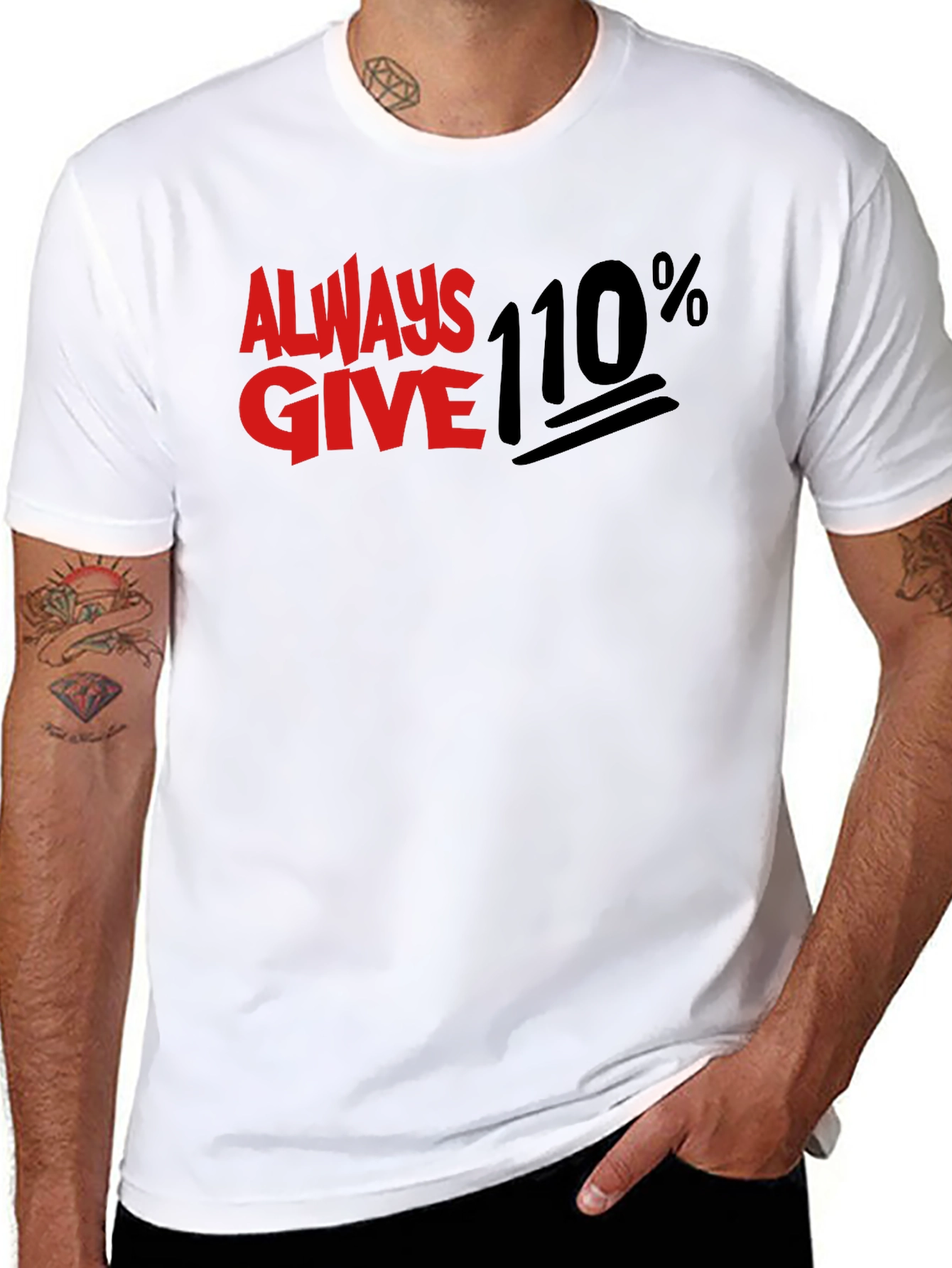 Always Give 110% Graphic Tee