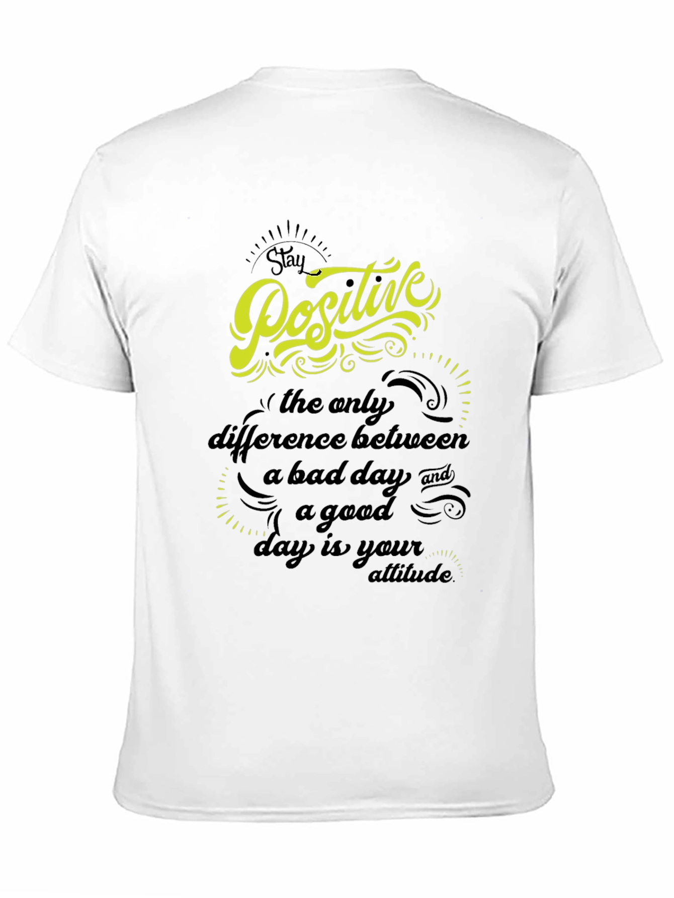 Stay Positive Graphic T-Shirt