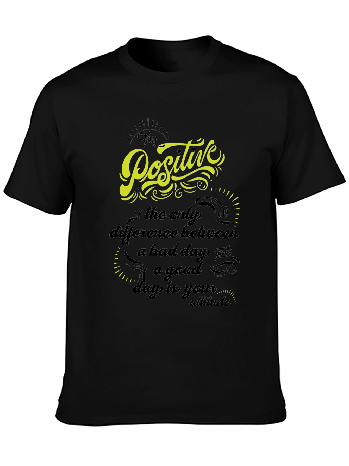 Stay Positive Graphic T-Shirt