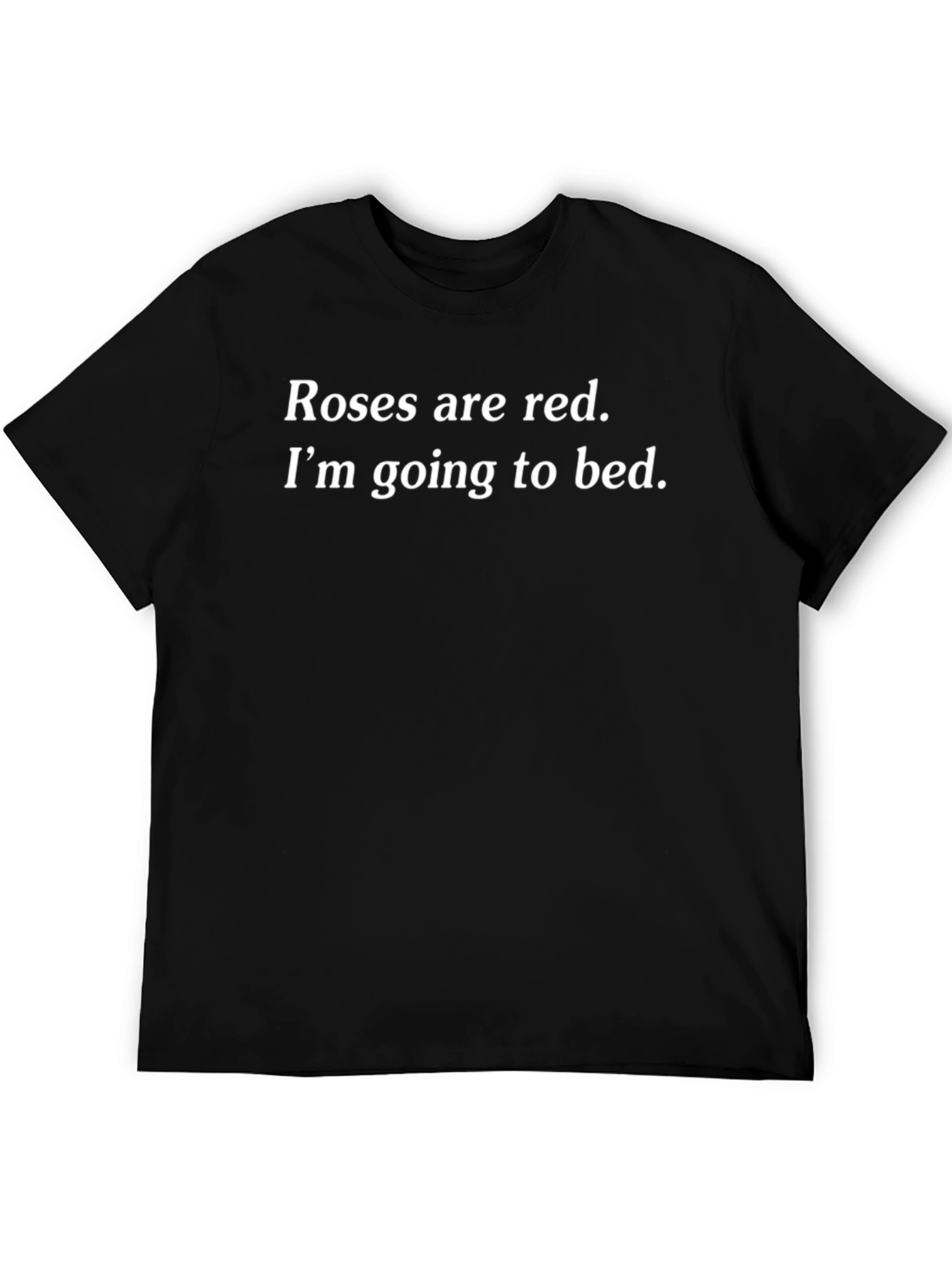 Roses are Red Funny Slogan Black T-Shirt