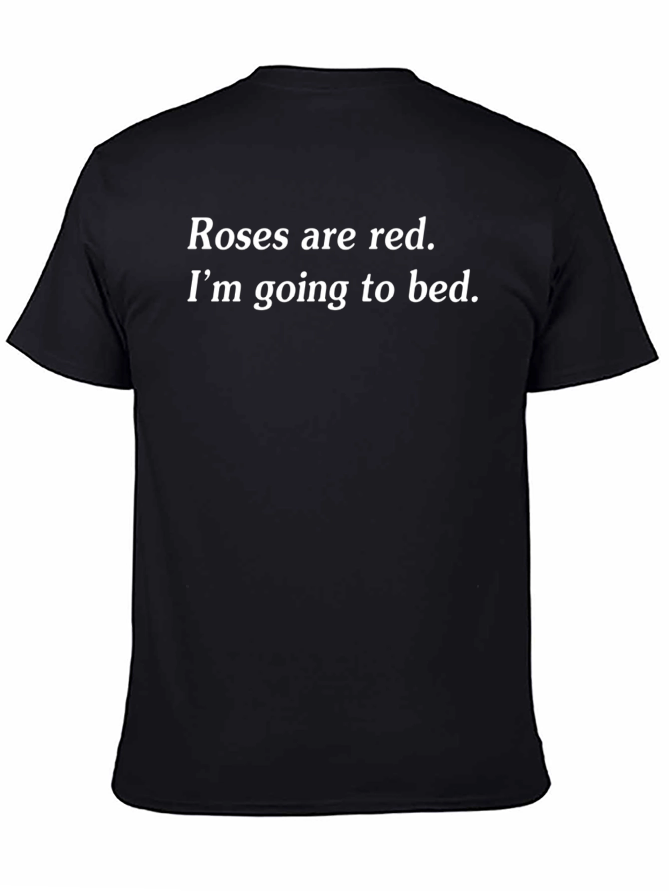 Roses are Red Funny Slogan Black T-Shirt