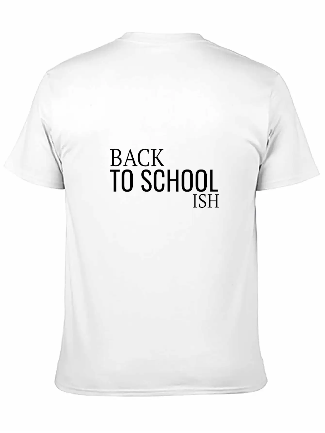Back To School Ish Lightweight Cotton T-Shirt – Daily Comfort Graphic Shirt