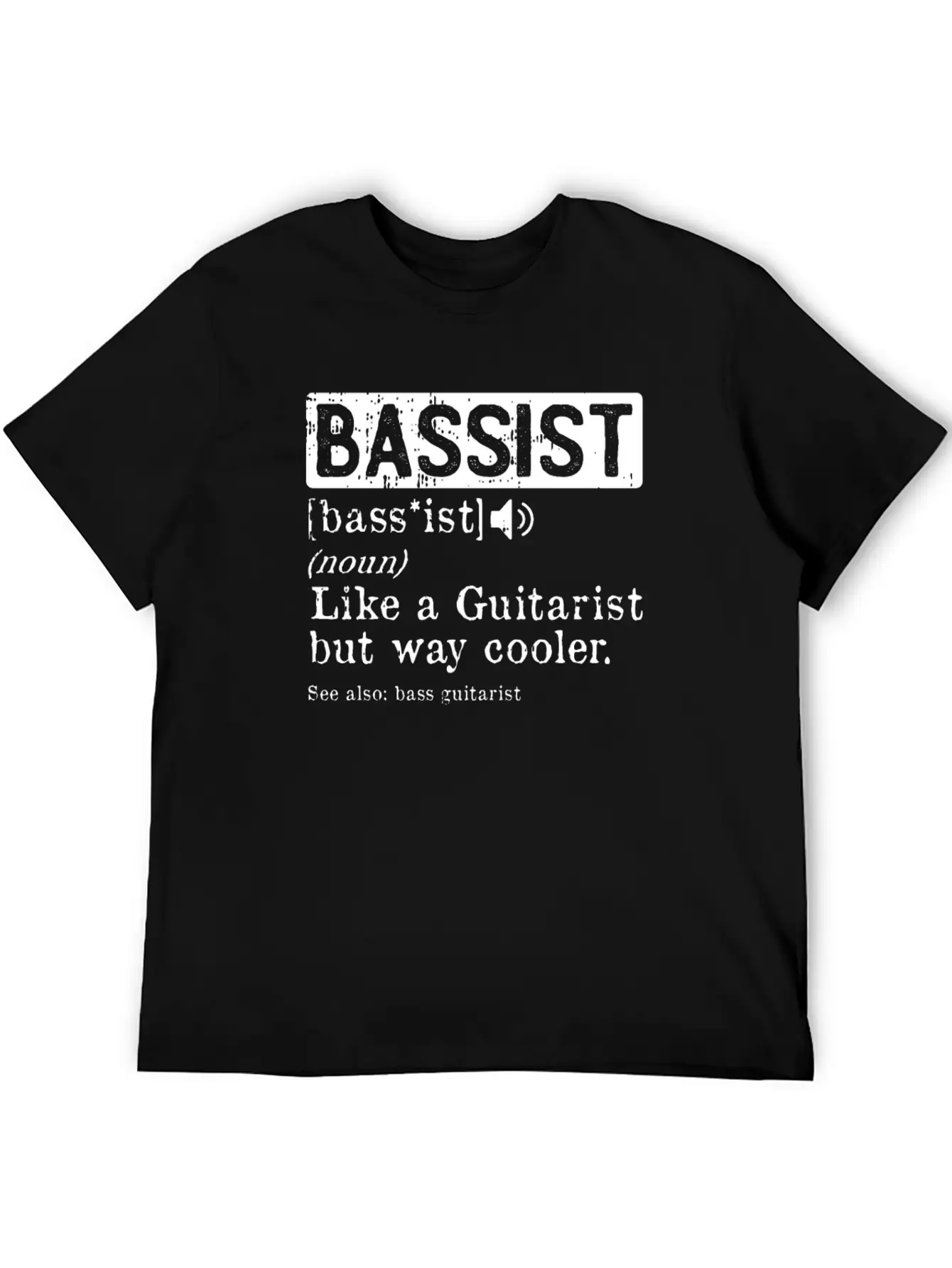 Bassist Like A Guitarist But Way Cooler Bass Lightweight Cotton T-Shirt – Daily Comfort Graphic Shirt