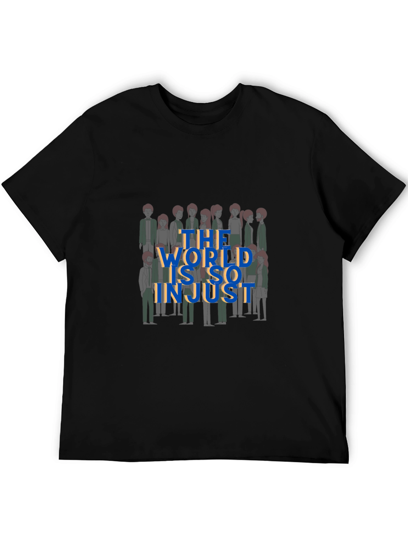 The World is so Injust T-Shirt