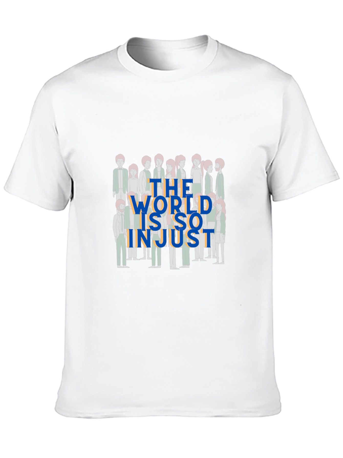 The World is so Injust T-Shirt