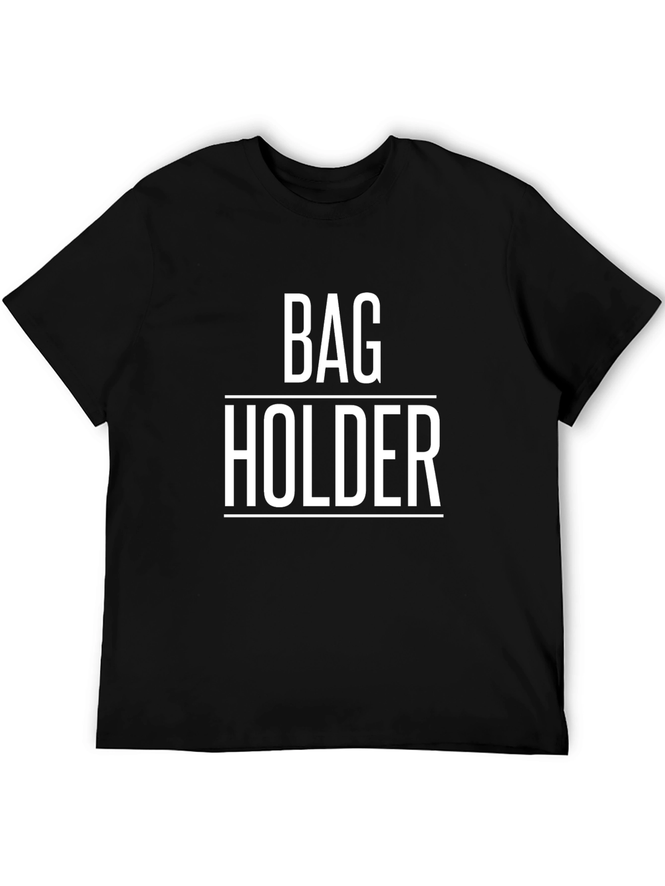 Bag Holder Graphic T-Shirt - Funny Sarcastic Tee