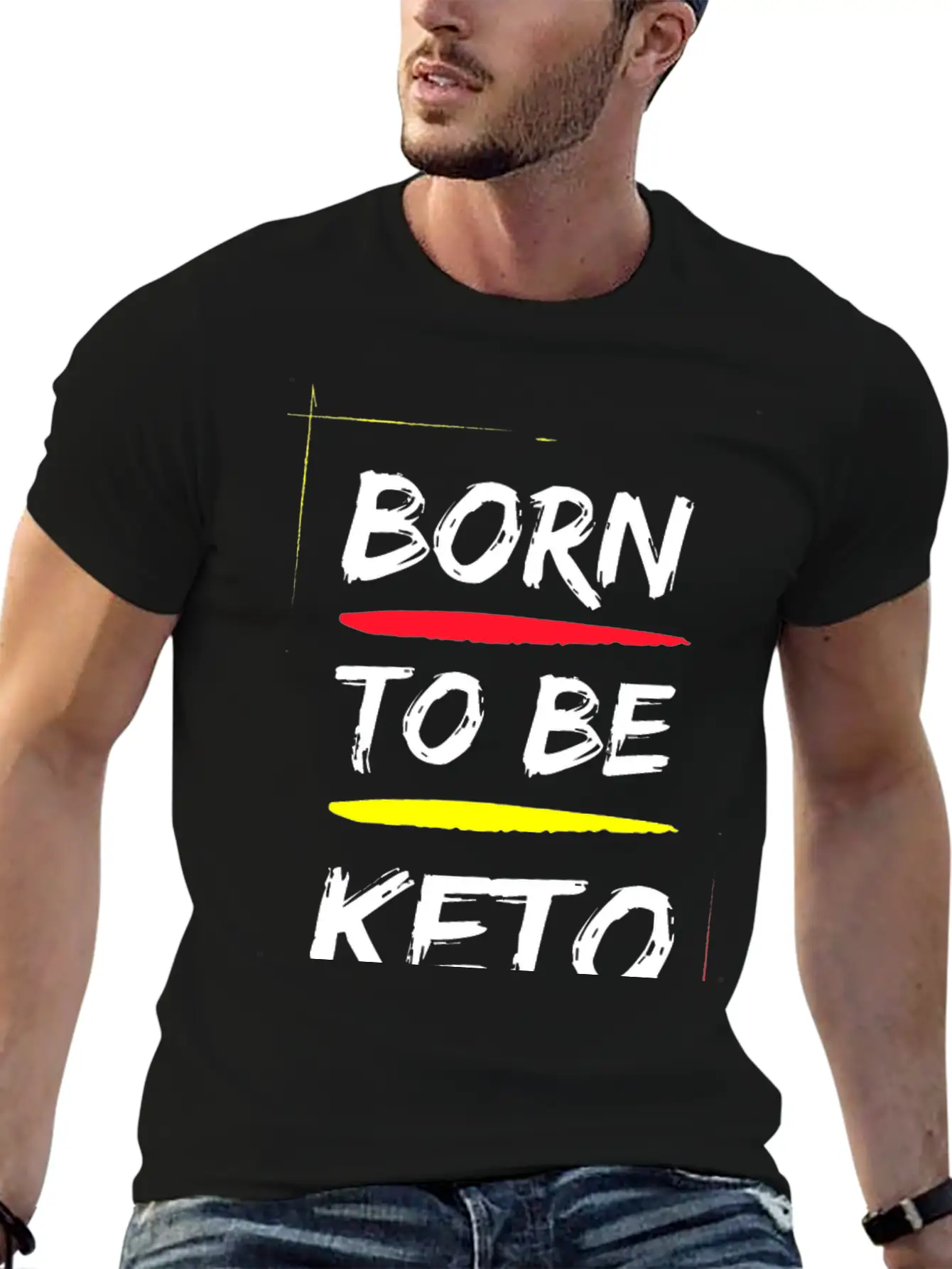 BORN TO BE KETO DESIGN Lightweight Cotton T-Shirt – Daily Comfort Graphic Shirt