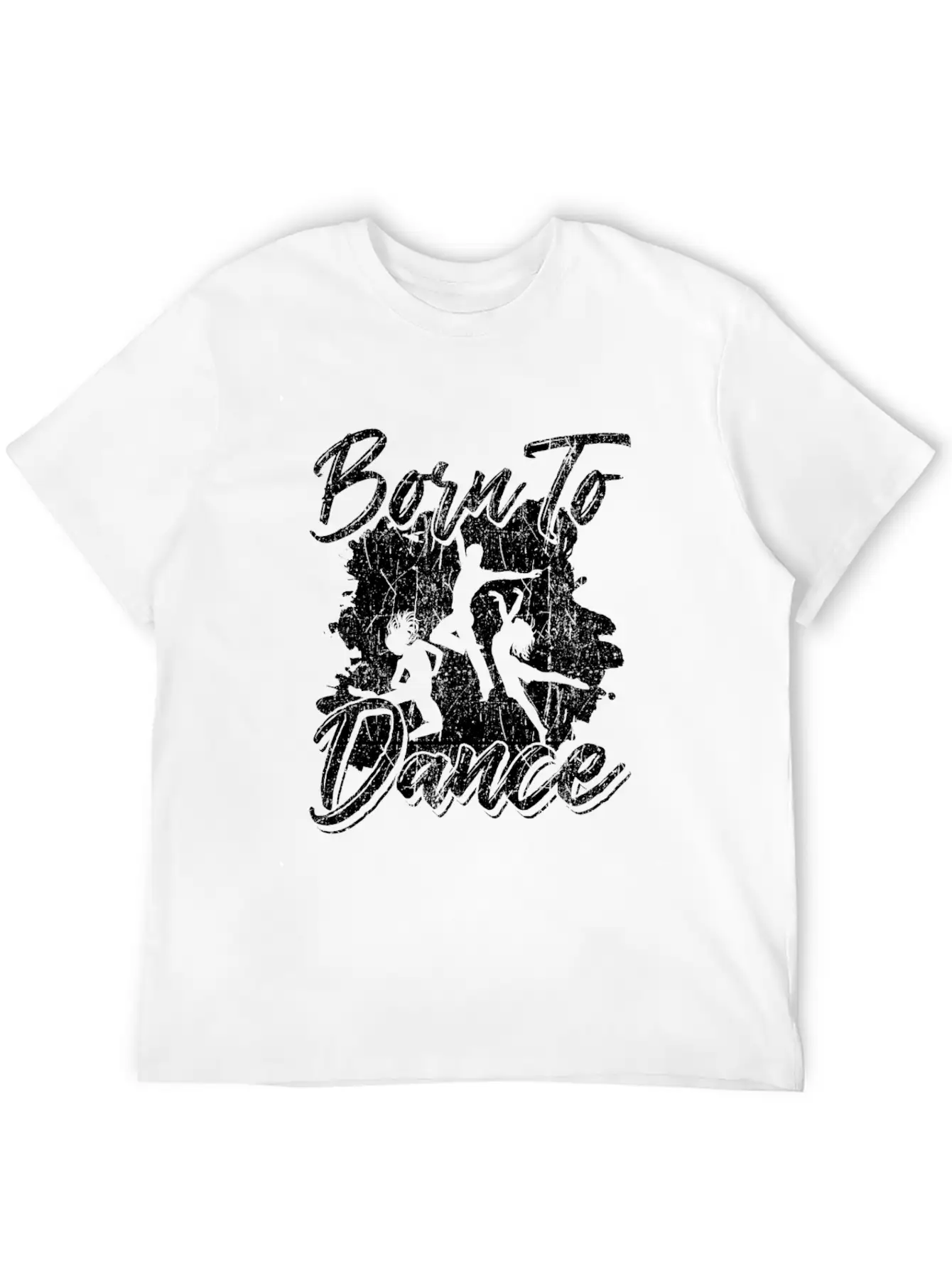Born To Dance Lightweight Cotton T-Shirt – Daily Comfort Graphic Shirt