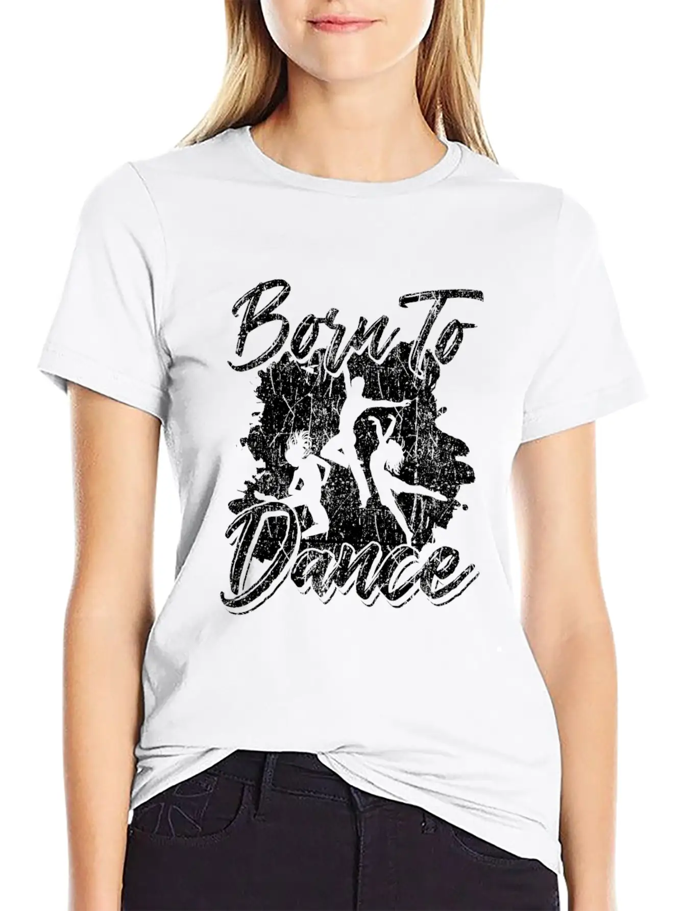 Born To Dance Lightweight Cotton T-Shirt – Daily Comfort Graphic Shirt