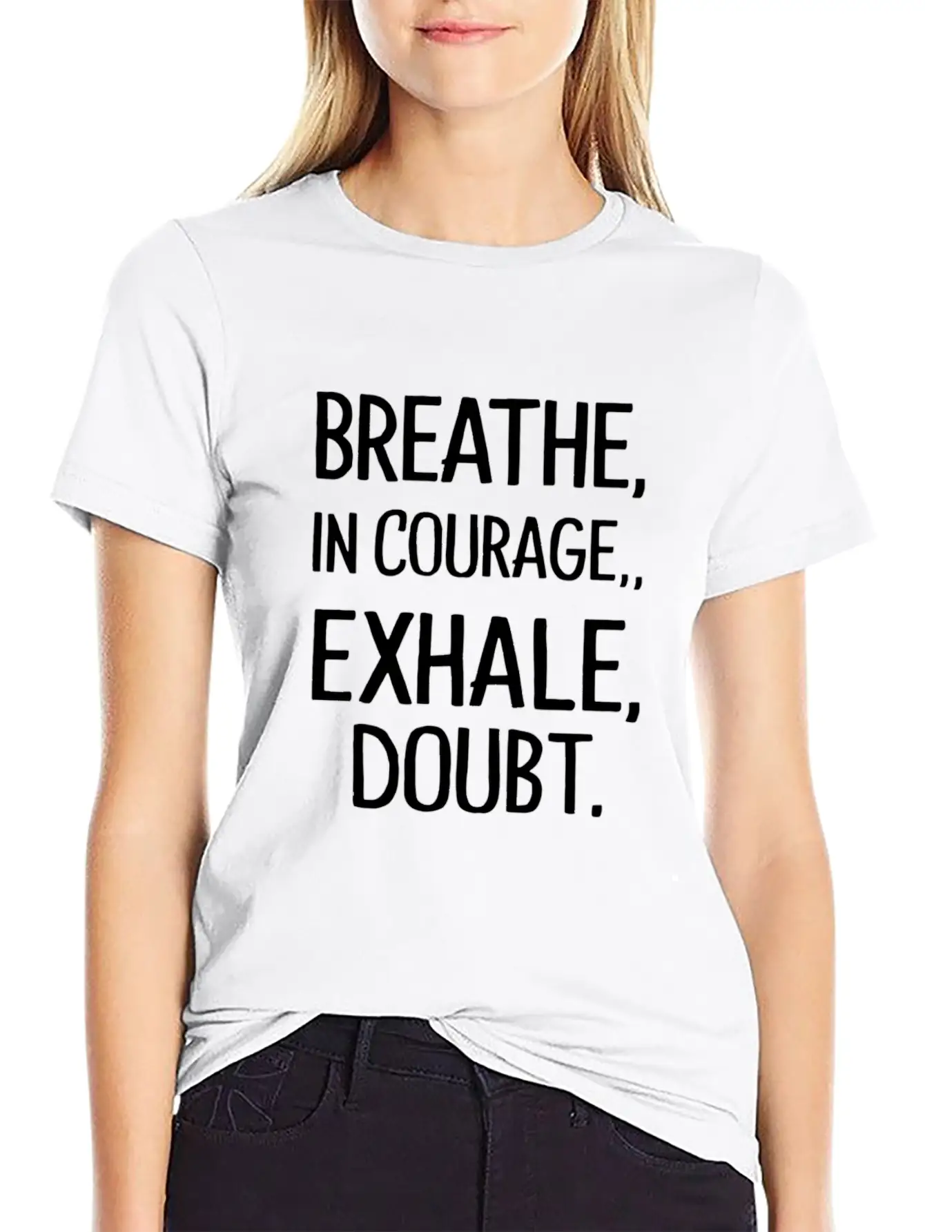 Breathe In Courage Exhale Doubt Lightweight Cotton T-Shirt – Daily Comfort Graphic Shirt