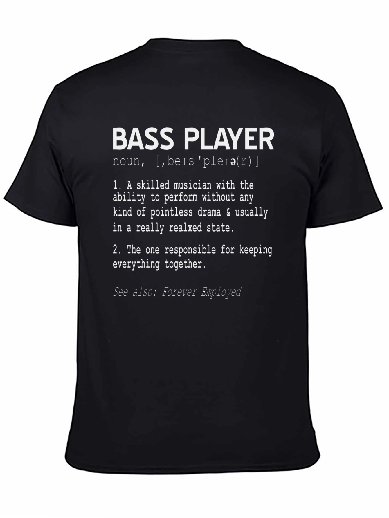 Bass Player Definition T-Shirt
