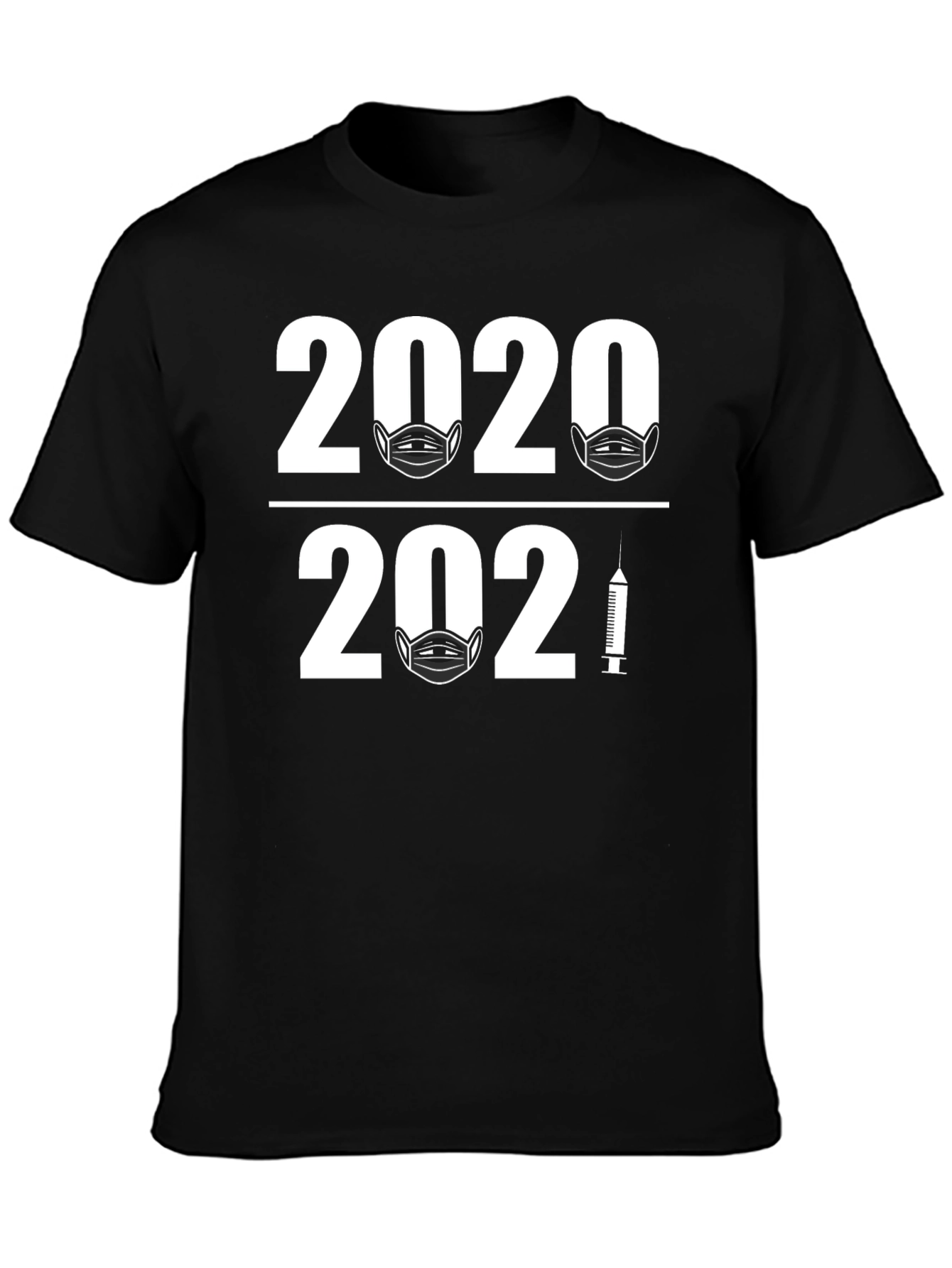 2020-2021 Pandemic Humor T-Shirt