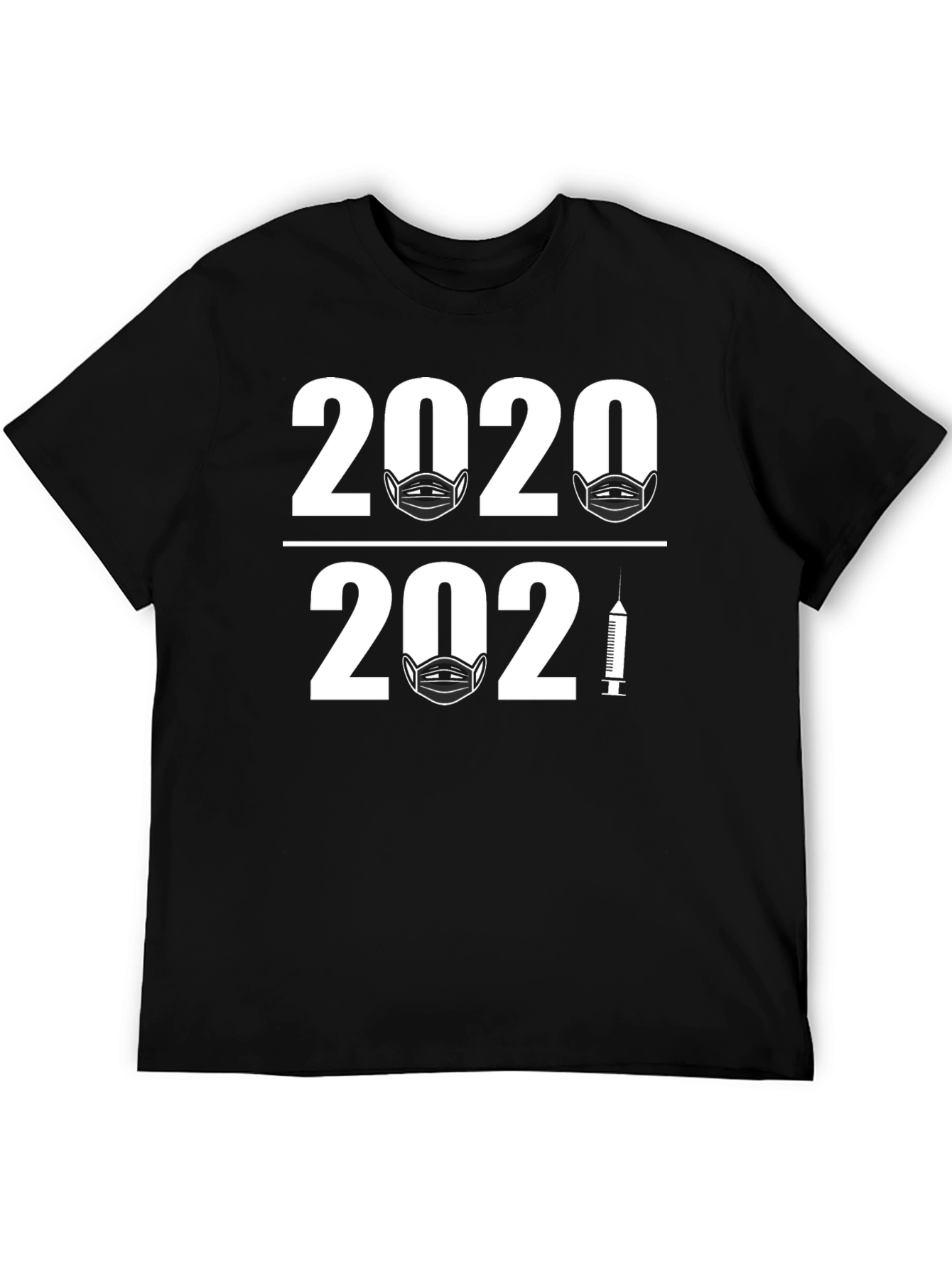 2020-2021 Pandemic Humor T-Shirt