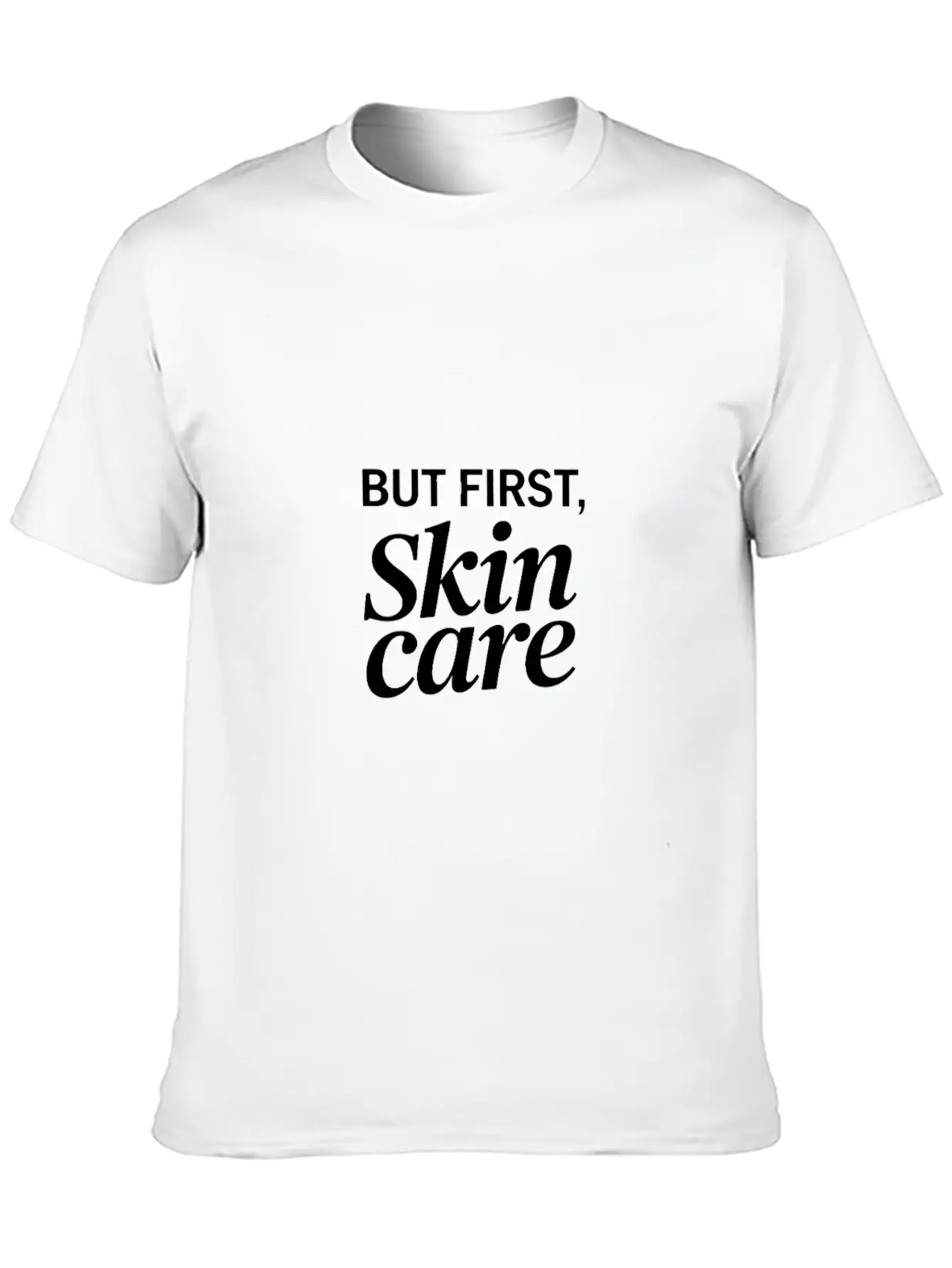 But First Skincare Skin Therapist Cosmetics Lightweight Cotton T-Shirt – Daily Comfort Graphic Shirt
