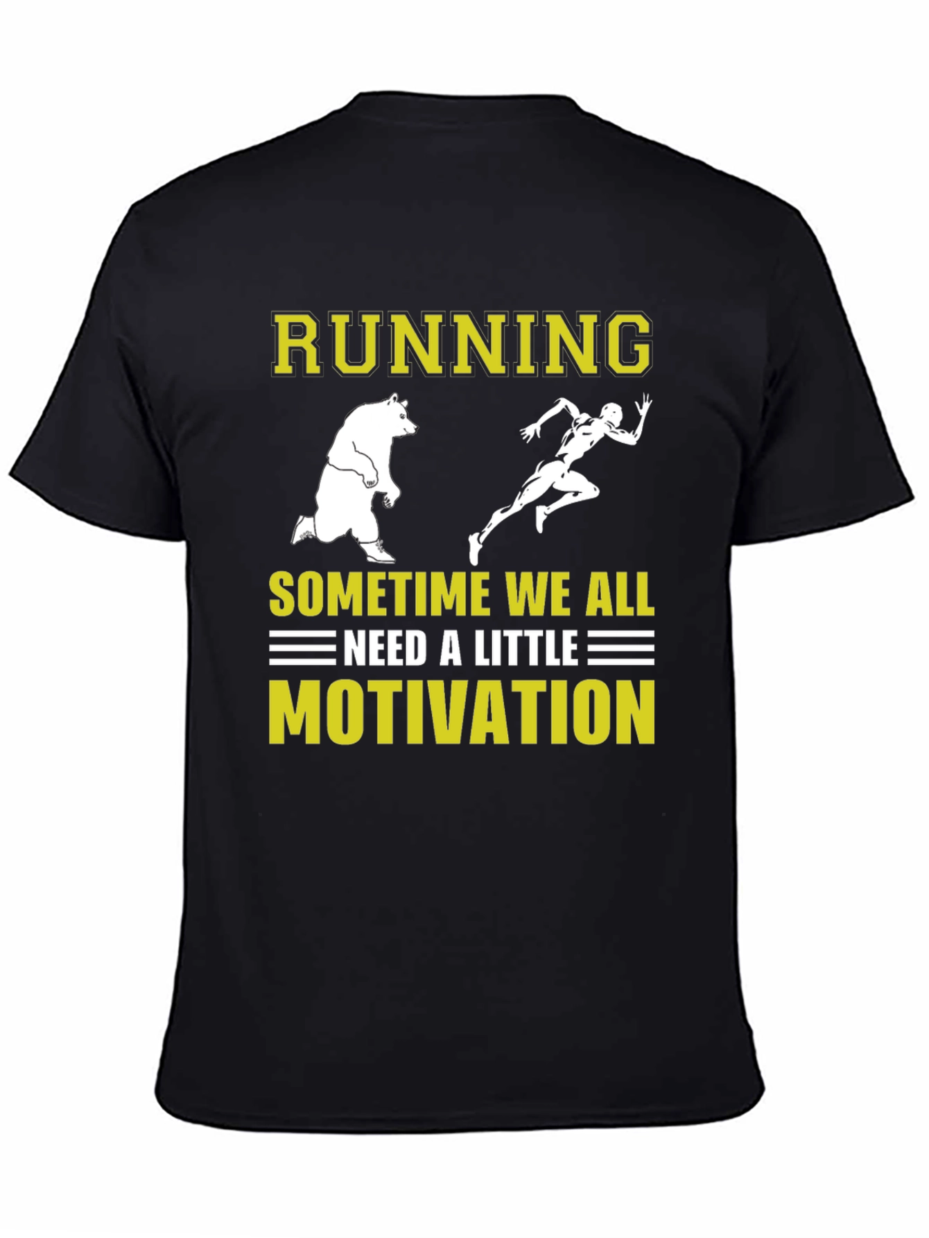 Running Motivation T-Shirt - Bear Chasing Runner