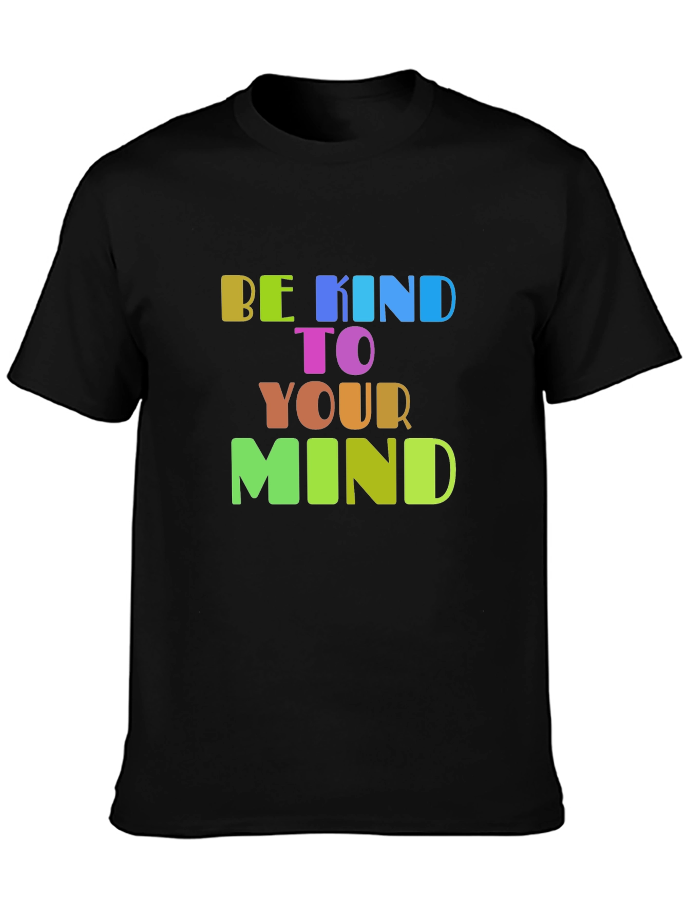 Be Kind To Your Mind Graphic T-Shirt
