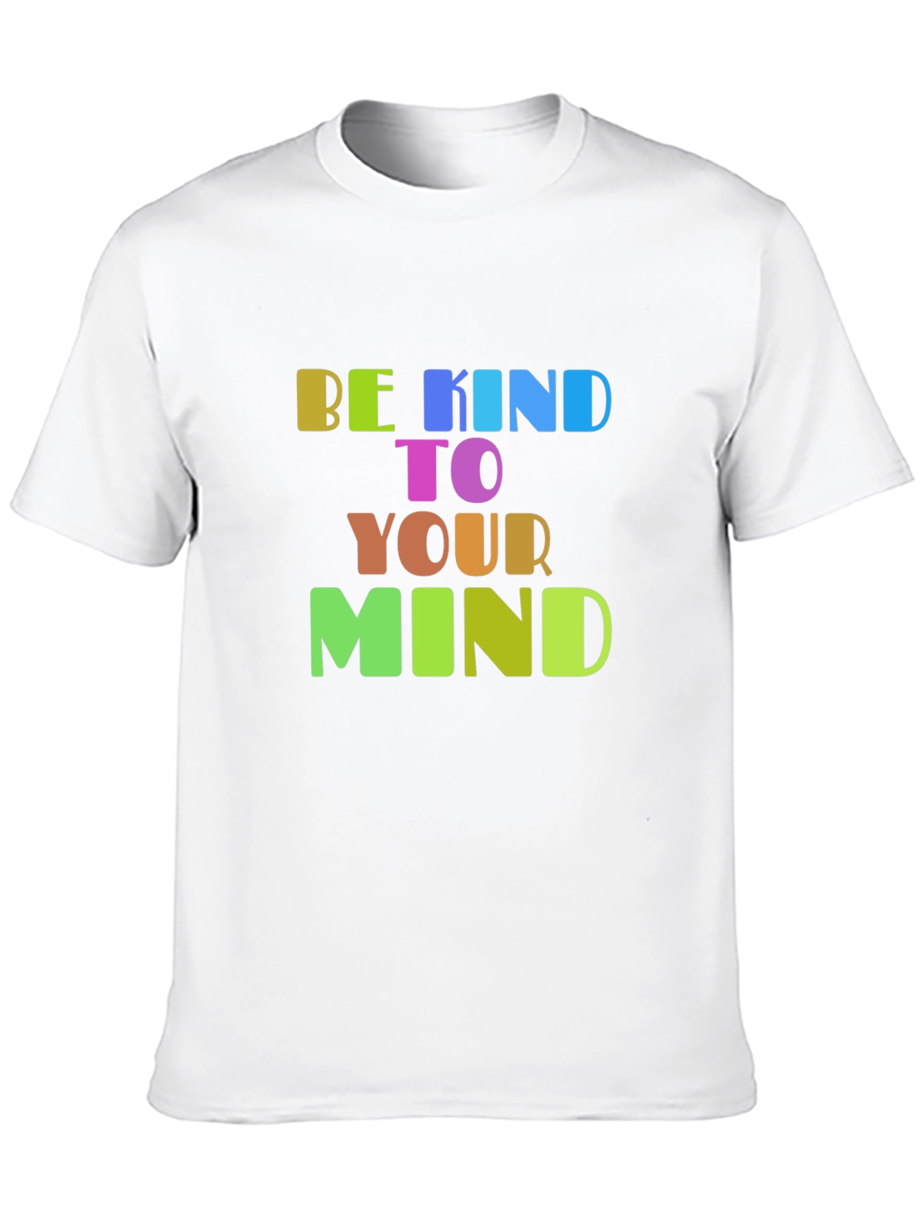 Be Kind To Your Mind Graphic T-Shirt