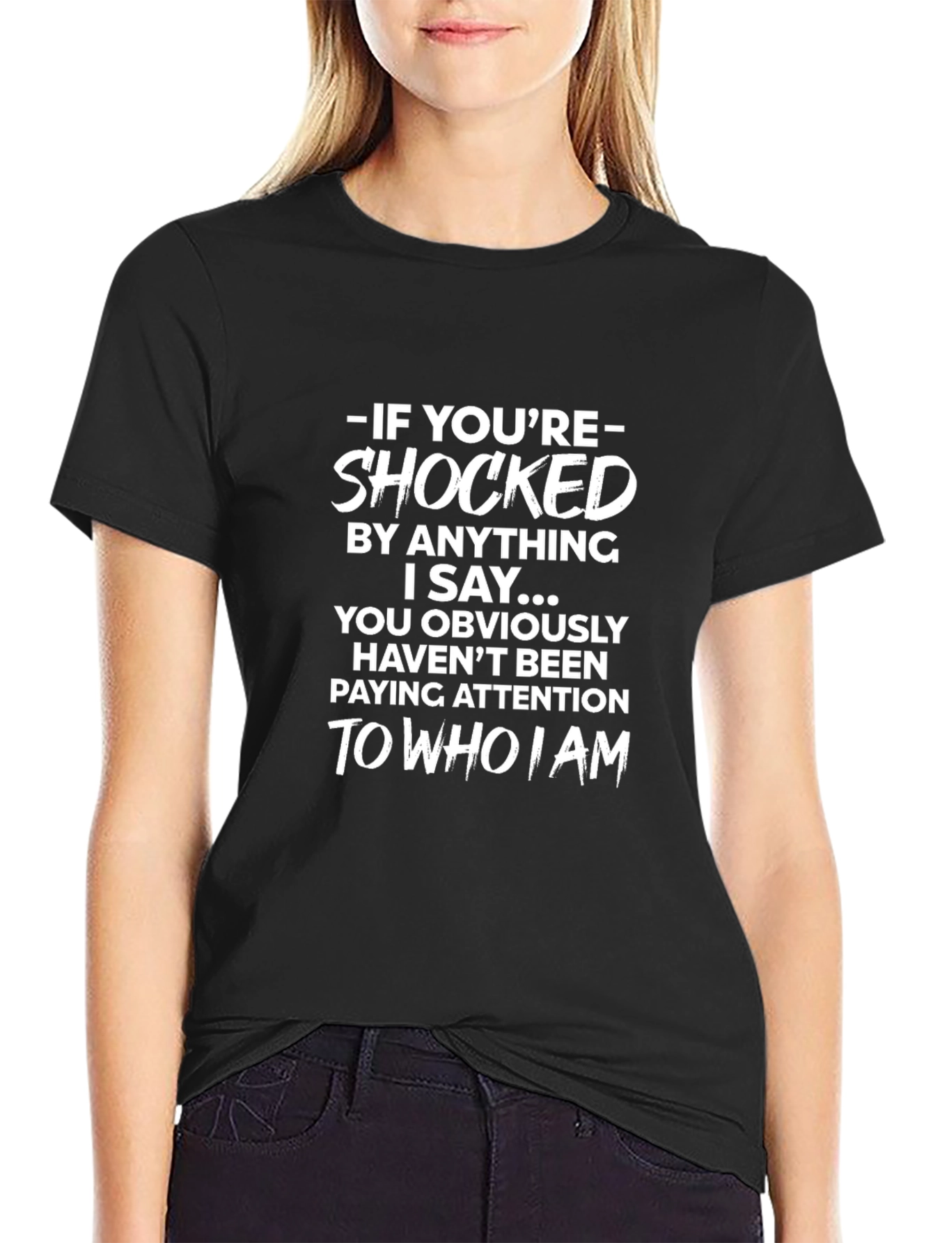 Shocked Slogan T-Shirt - Bold Statement Tee