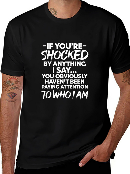 Shocked Slogan T-Shirt - Bold Statement Tee