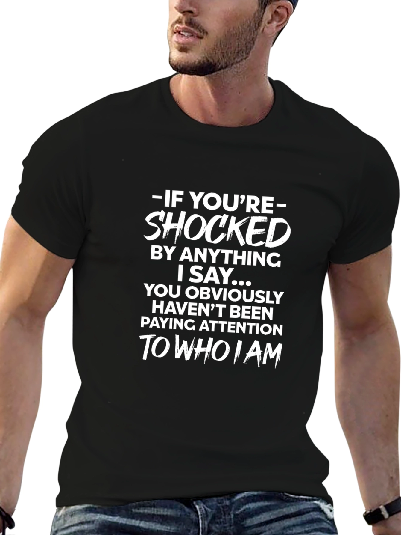 Shocked Slogan T-Shirt - Bold Statement Tee