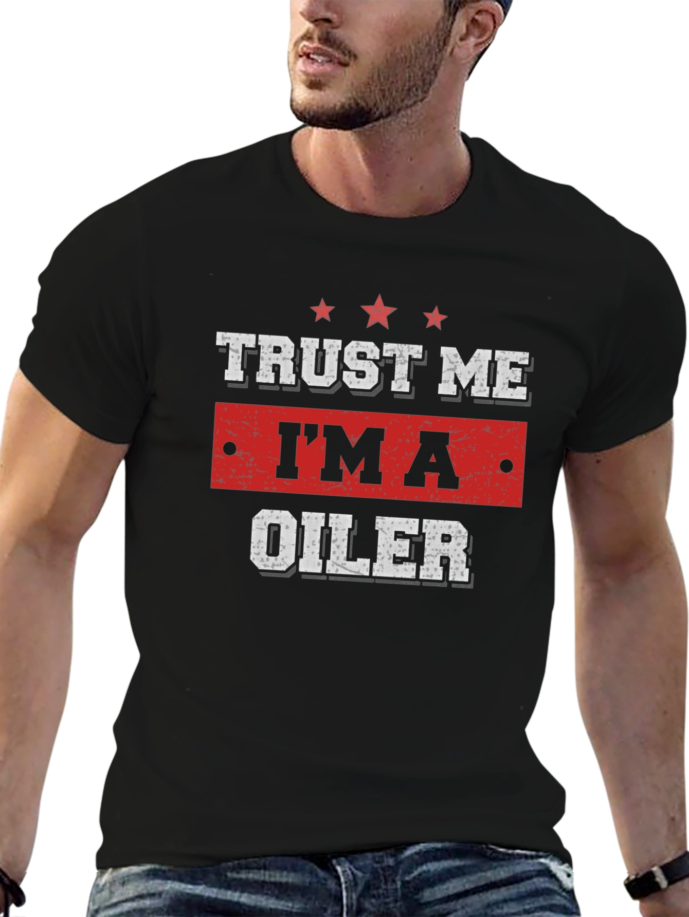 Trust Me Im An Oiler Graphic T-Shirt
