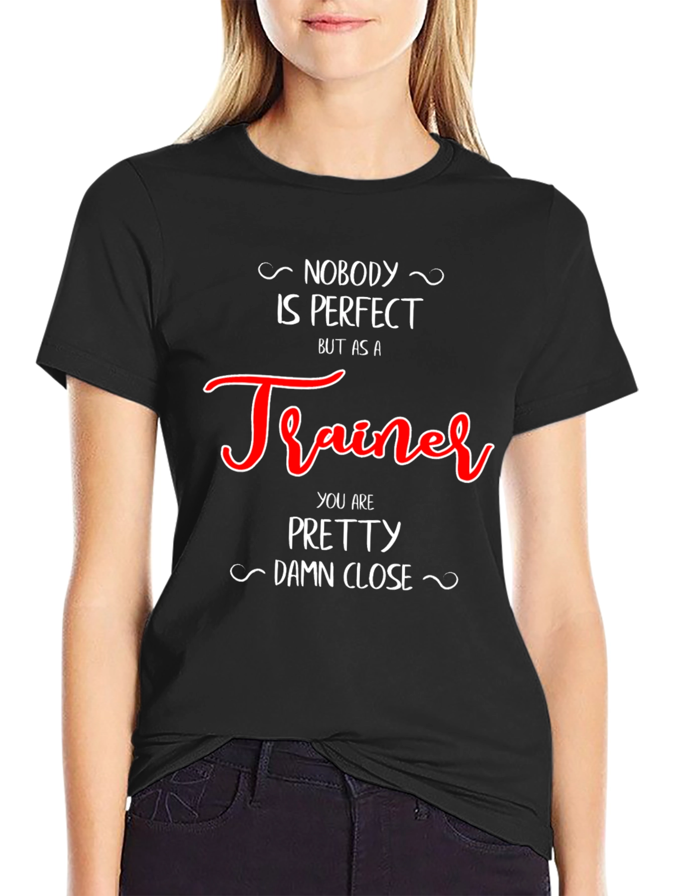 Trainer T-Shirt - Nobody is Perfect