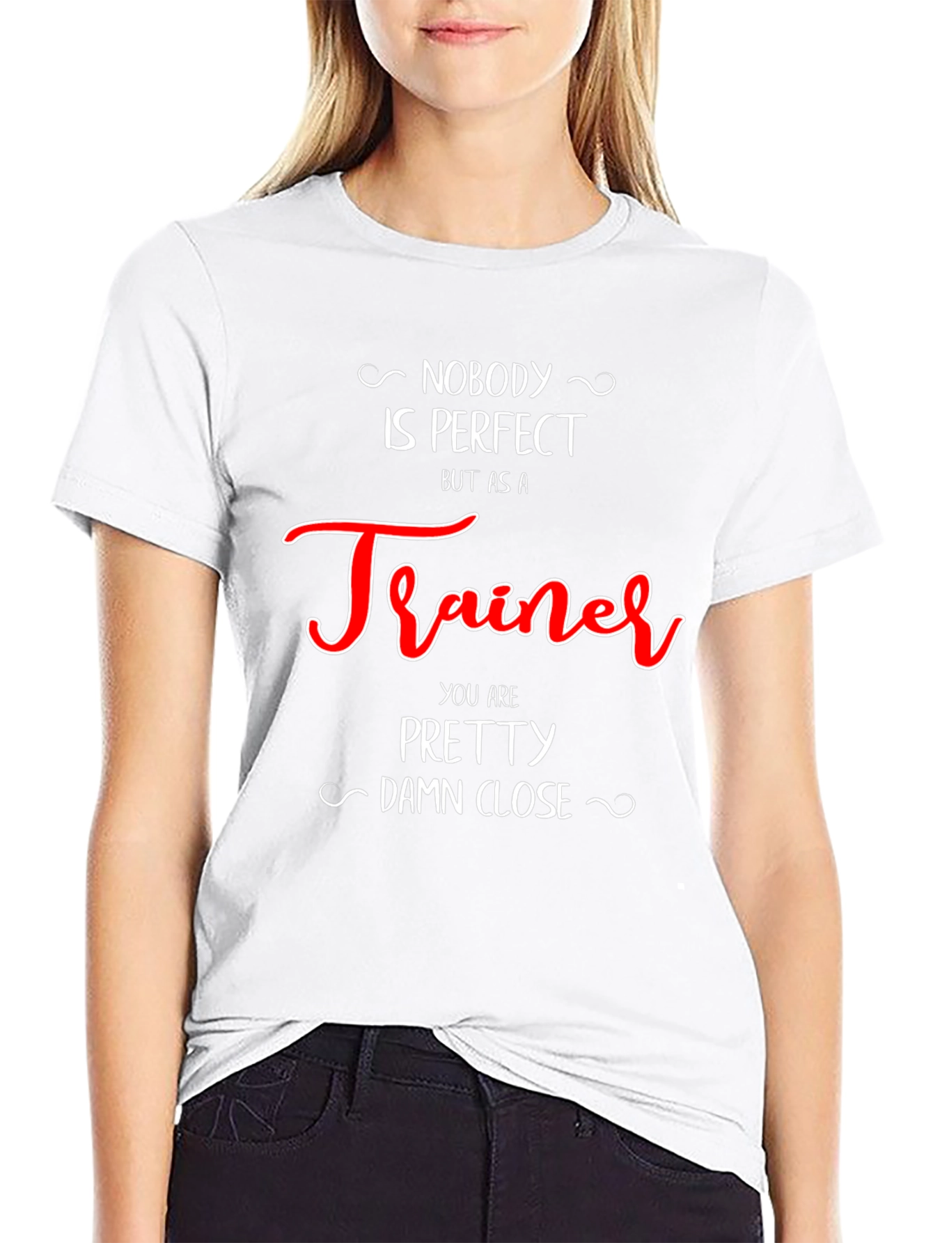 Trainer T-Shirt - Nobody is Perfect