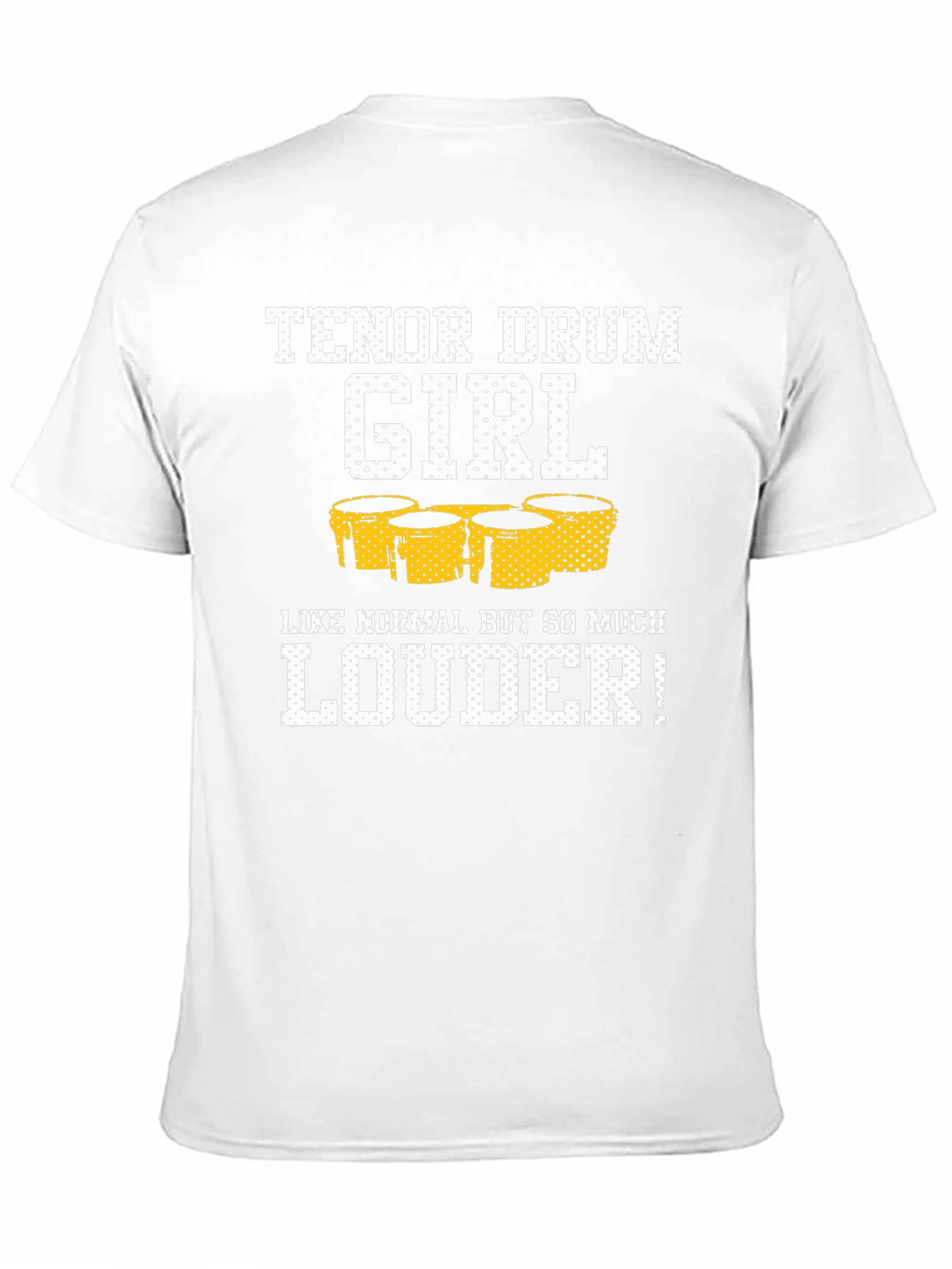 Tenor Drum Girl T-Shirt - Loud Percussionist Tee