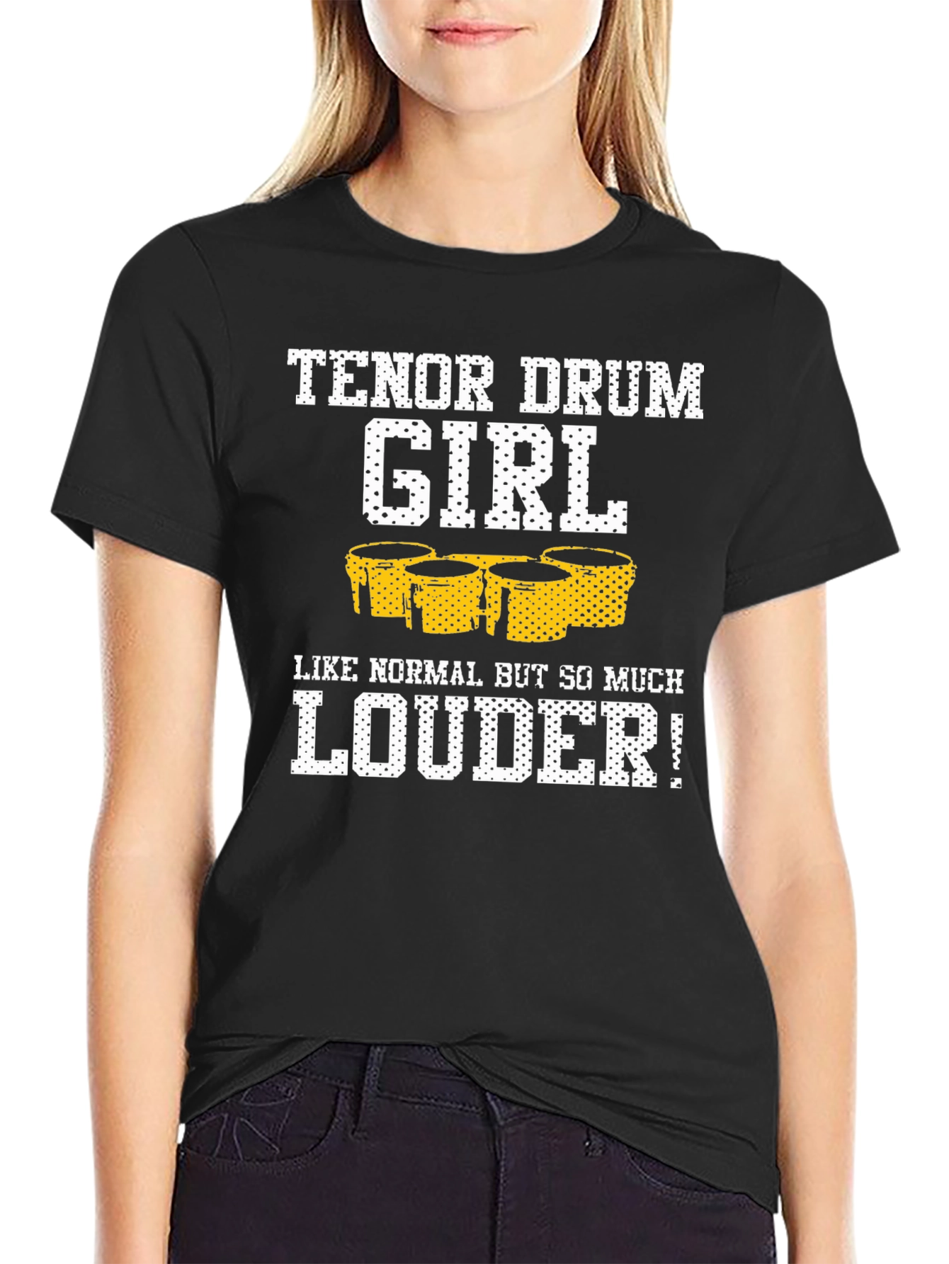 Tenor Drum Girl T-Shirt - Loud Percussionist Tee