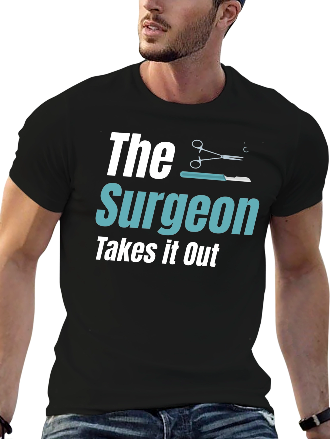 The Surgeon Takes It Out T-Shirt