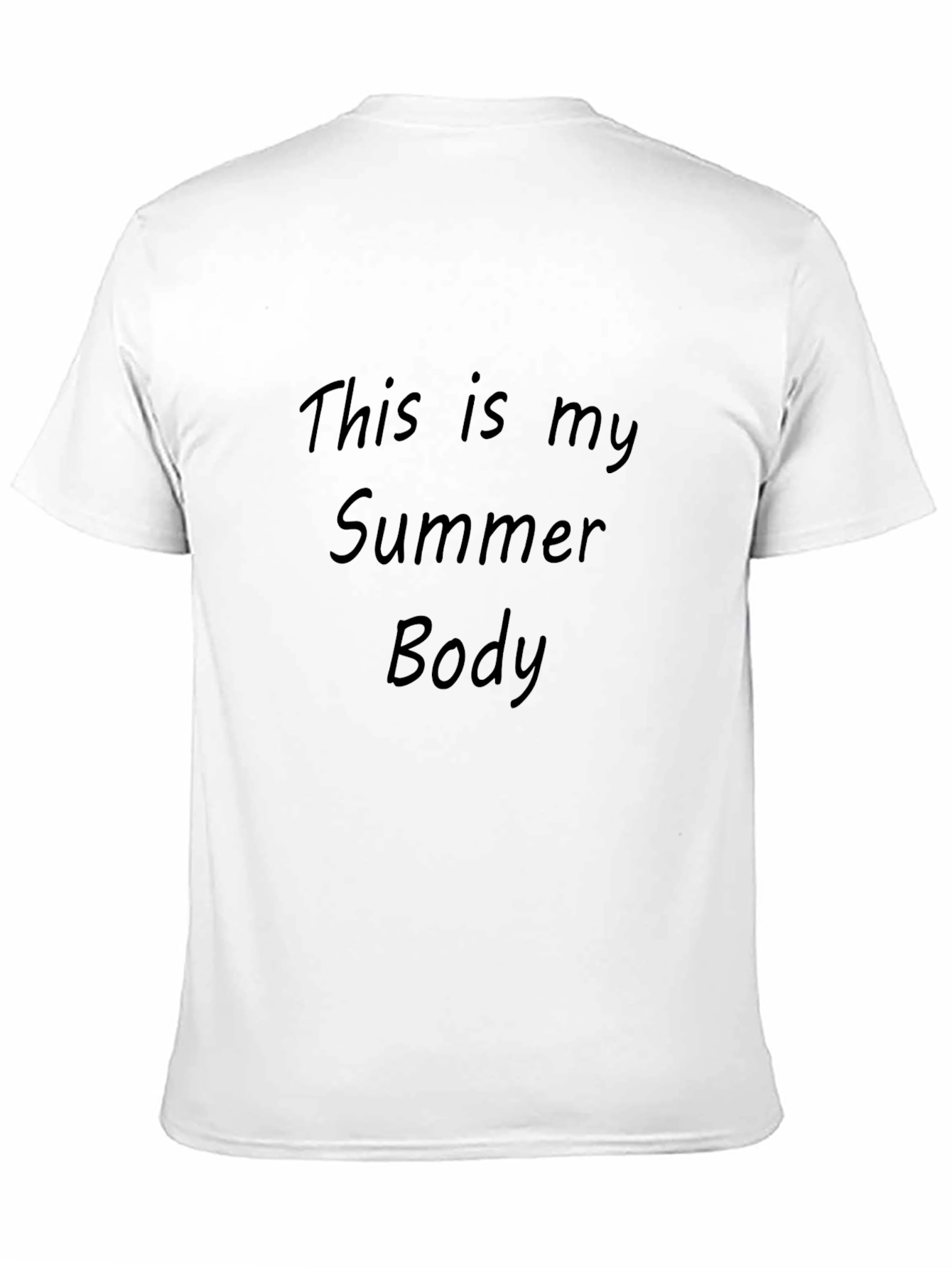This is My Summer Body T-Shirt
