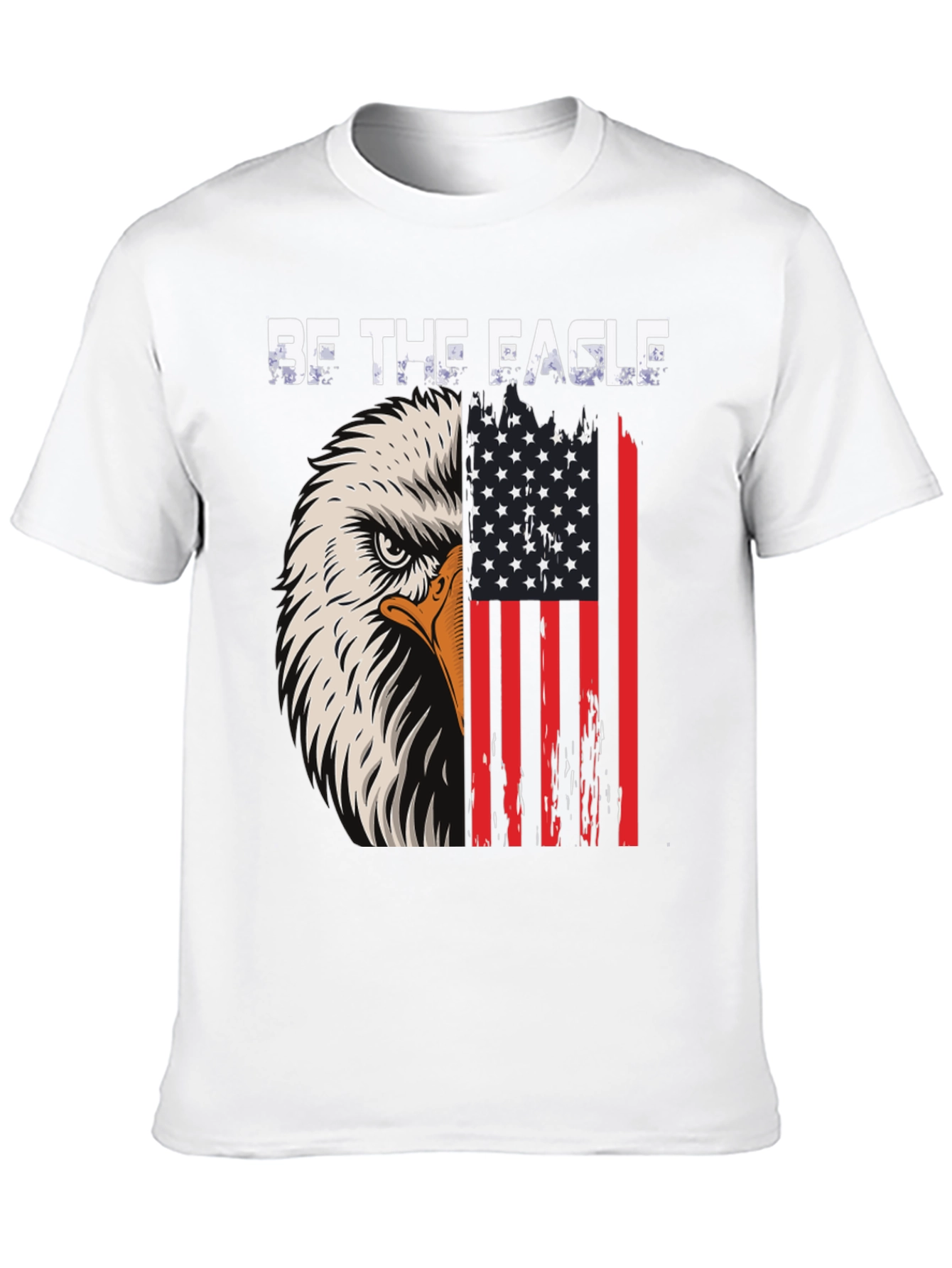 Be The Eagle - Patriotic Graphic Tee
