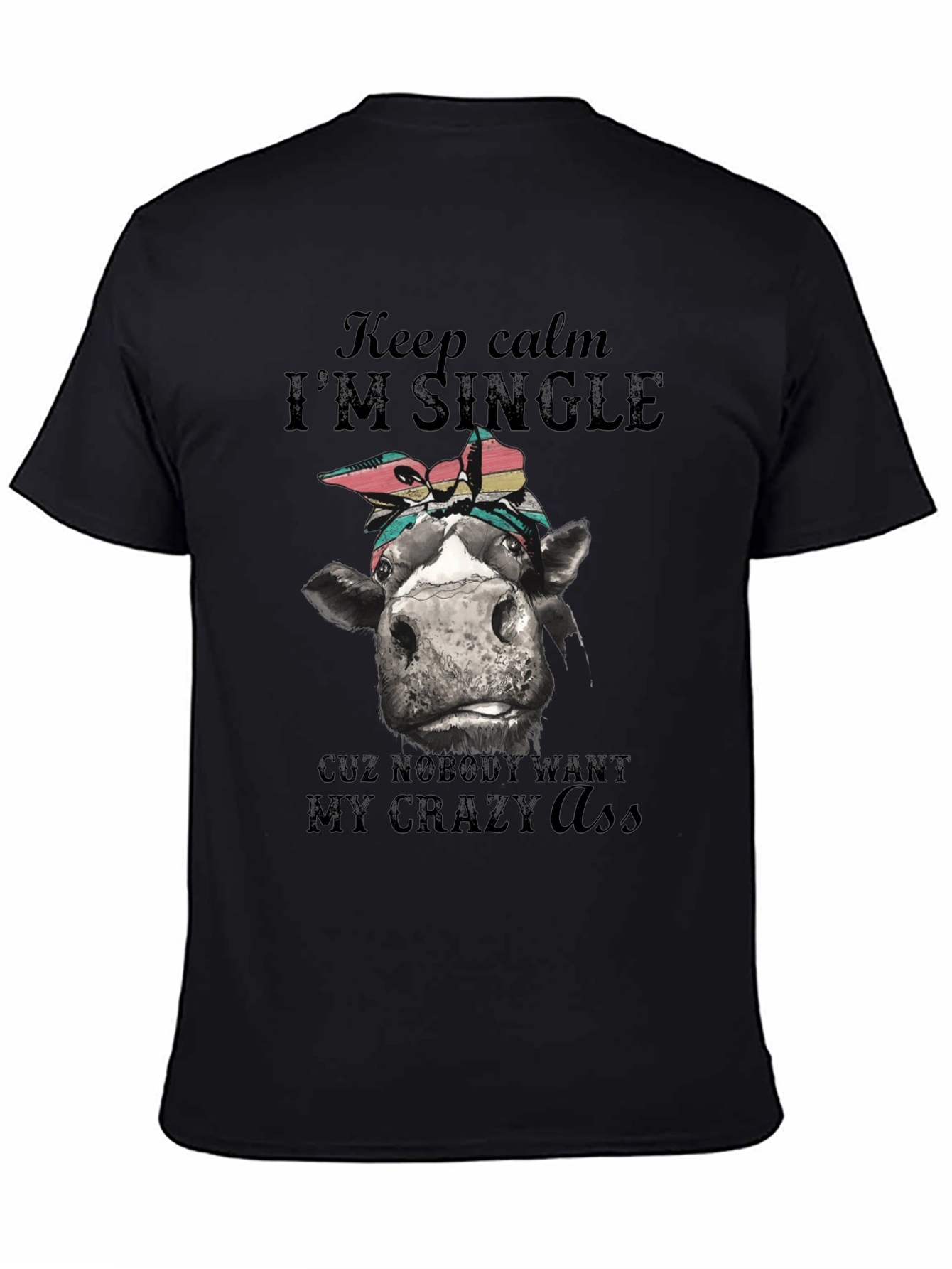 Single Cow Crazy T-Shirt