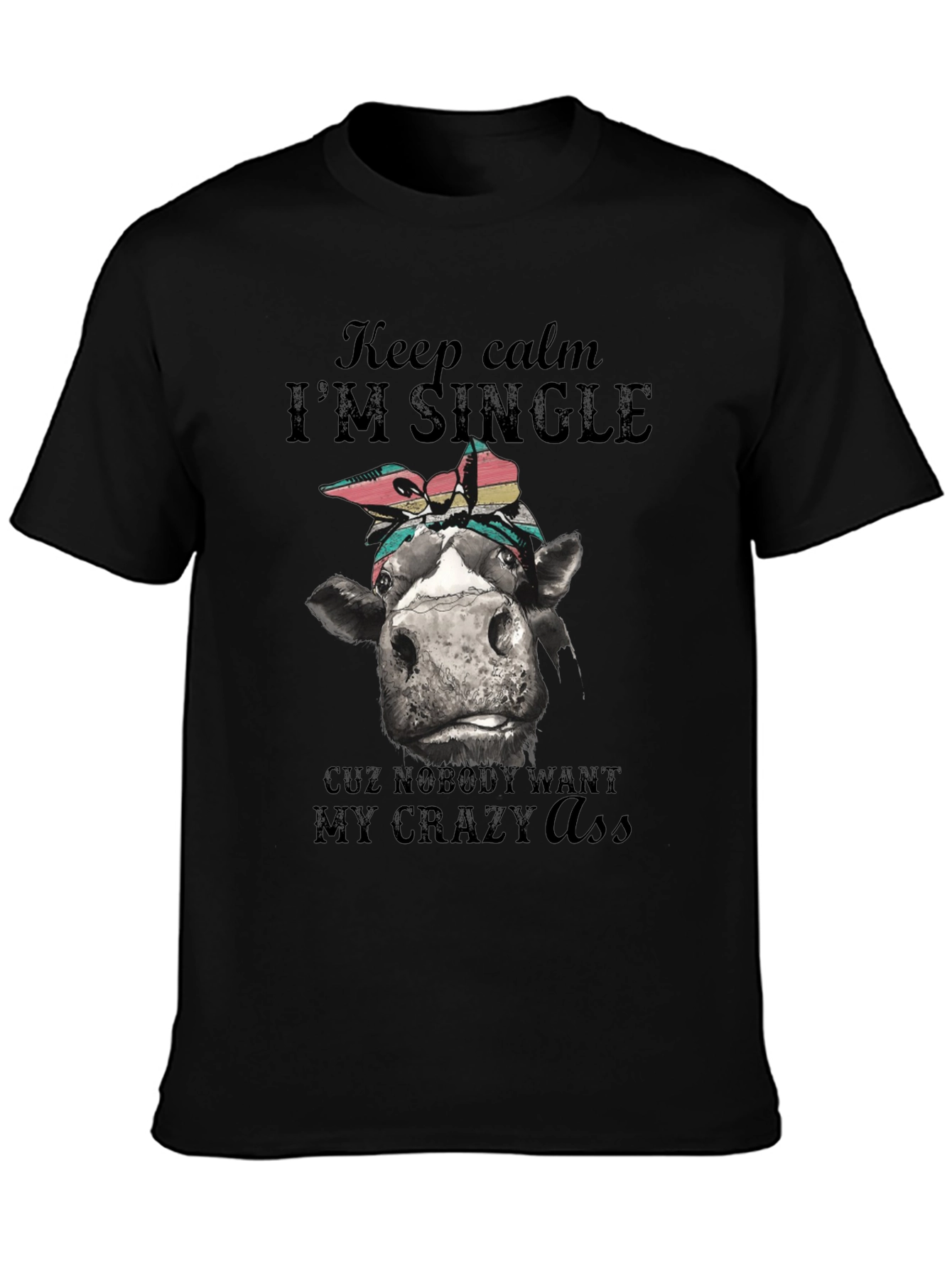 Single Cow Crazy T-Shirt