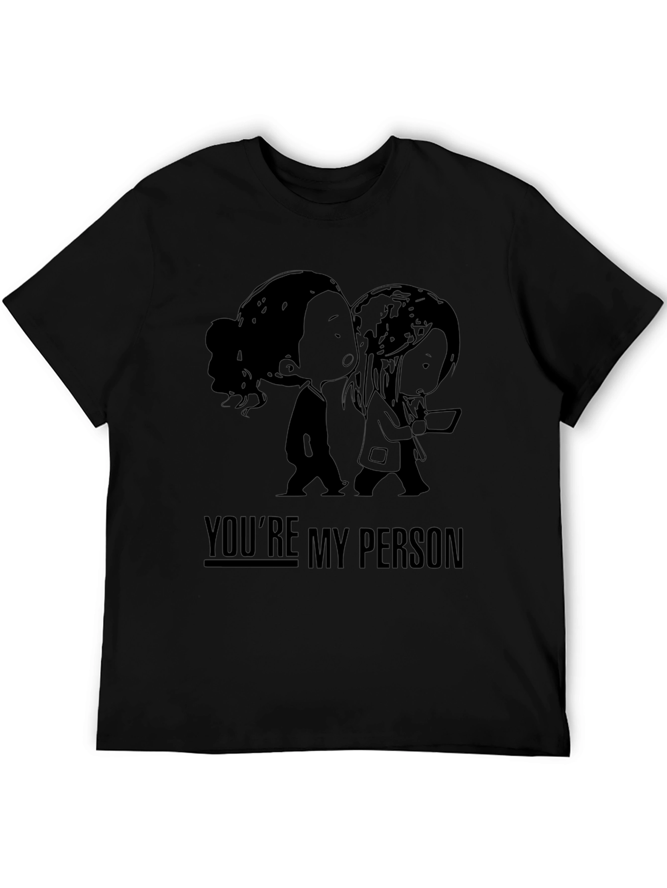 Youre My Person Graphic Tee