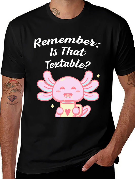 Textable Axolotl T-Shirt - Cute & Comfortable