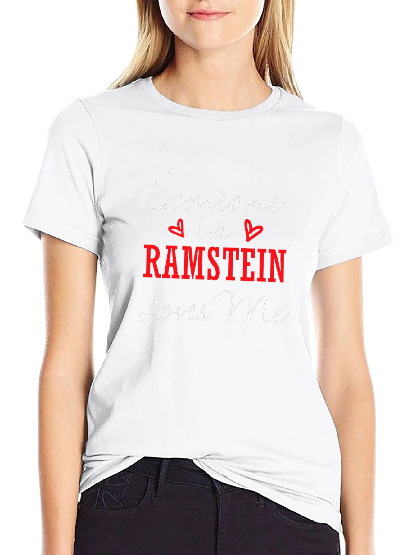 Someone in Ramstein Loves Me Black T-Shirt