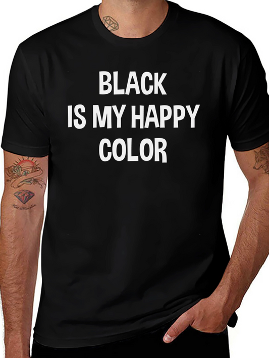 Black Is My Happy Color Graphic Tee