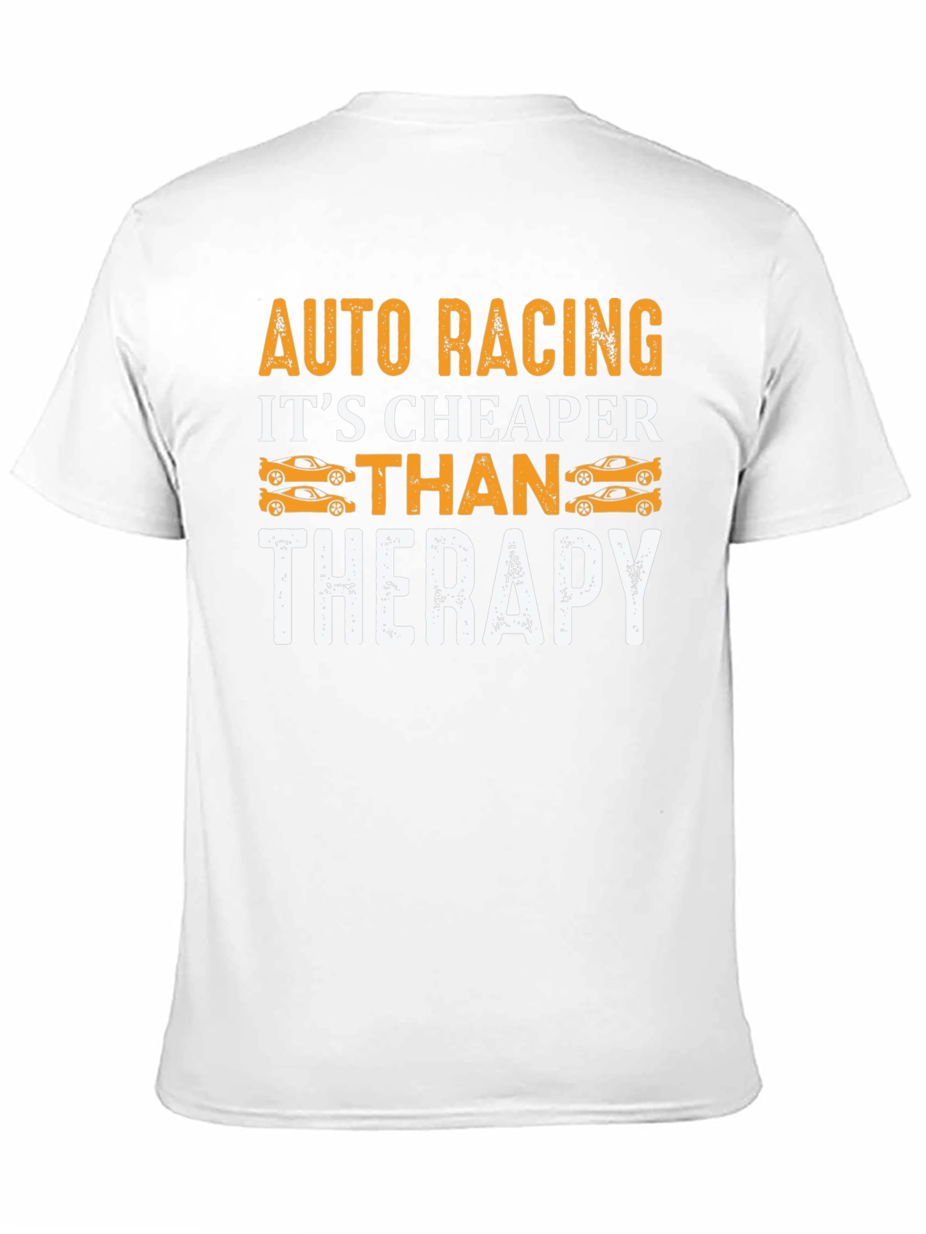 Auto Racing Cheaper Than Therapy Graphic T-Shirt