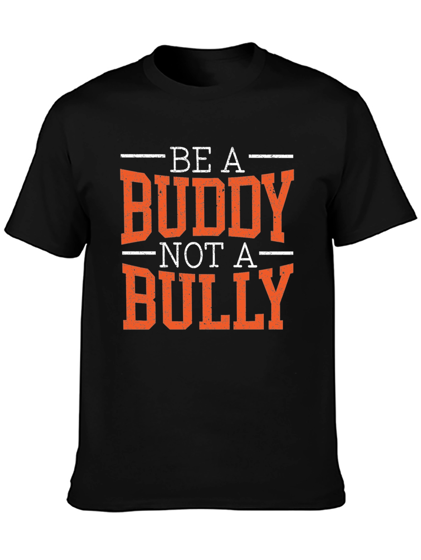 Be a Buddy Not a Bully Graphic T-Shirt